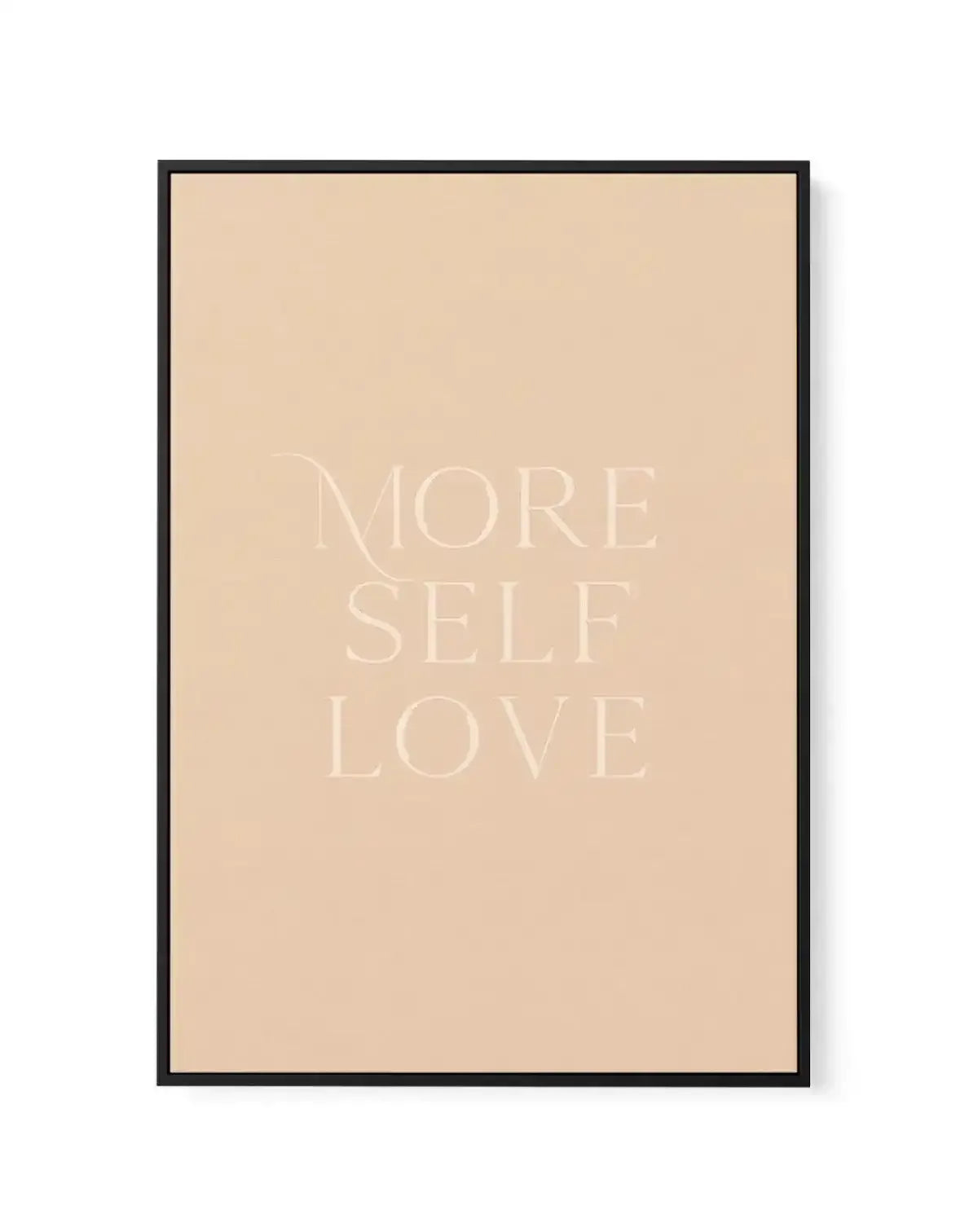 More Self Love | Framed Canvas-CANVAS-You can shop wall art online with Olive et Oriel for everything from abstract art to fun kids wall art. Our beautiful modern art prints and canvas art are available from large canvas prints to wall art paintings and our proudly Australian artwork collection offers only the highest quality framed large wall art and canvas art Australia - You can buy fashion photography prints or Hampton print posters and paintings on canvas from Olive et Oriel and have them d