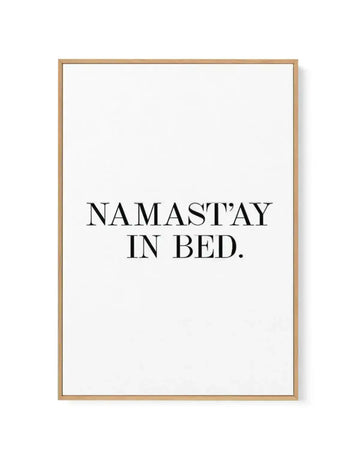 Namastay In Bed | PT | Framed Canvas-CANVAS-You can shop wall art online with Olive et Oriel for everything from abstract art to fun kids wall art. Our beautiful modern art prints and canvas art are available from large canvas prints to wall art paintings and our proudly Australian artwork collection offers only the highest quality framed large wall art and canvas art Australia - You can buy fashion photography prints or Hampton print posters and paintings on canvas from Olive et Oriel and have 