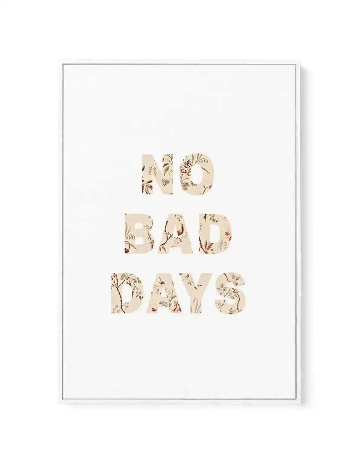 No Bad Days | Nude | Framed Canvas-CANVAS-You can shop wall art online with Olive et Oriel for everything from abstract art to fun kids wall art. Our beautiful modern art prints and canvas art are available from large canvas prints to wall art paintings and our proudly Australian artwork collection offers only the highest quality framed large wall art and canvas art Australia - You can buy fashion photography prints or Hampton print posters and paintings on canvas from Olive et Oriel and have th