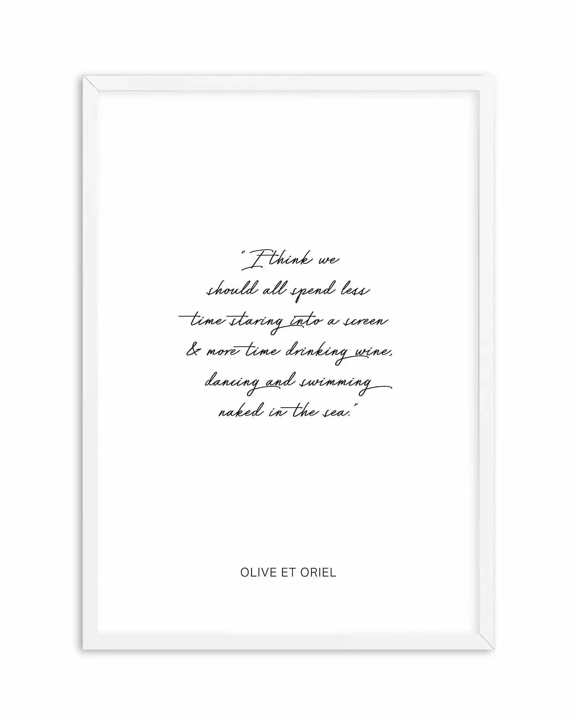 Olive et Oriel Quote Art Print-PRINT-Olive et Oriel-Olive et Oriel-A5 | 5.8" x 8.3" | 14.8 x 21cm-White-With White Border-Buy-Australian-Art-Prints-Online-with-Olive-et-Oriel-Your-Artwork-Specialists-Austrailia-Decorate-With-Coastal-Photo-Wall-Art-Prints-From-Our-Beach-House-Artwork-Collection-Fine-Poster-and-Framed-Artwork