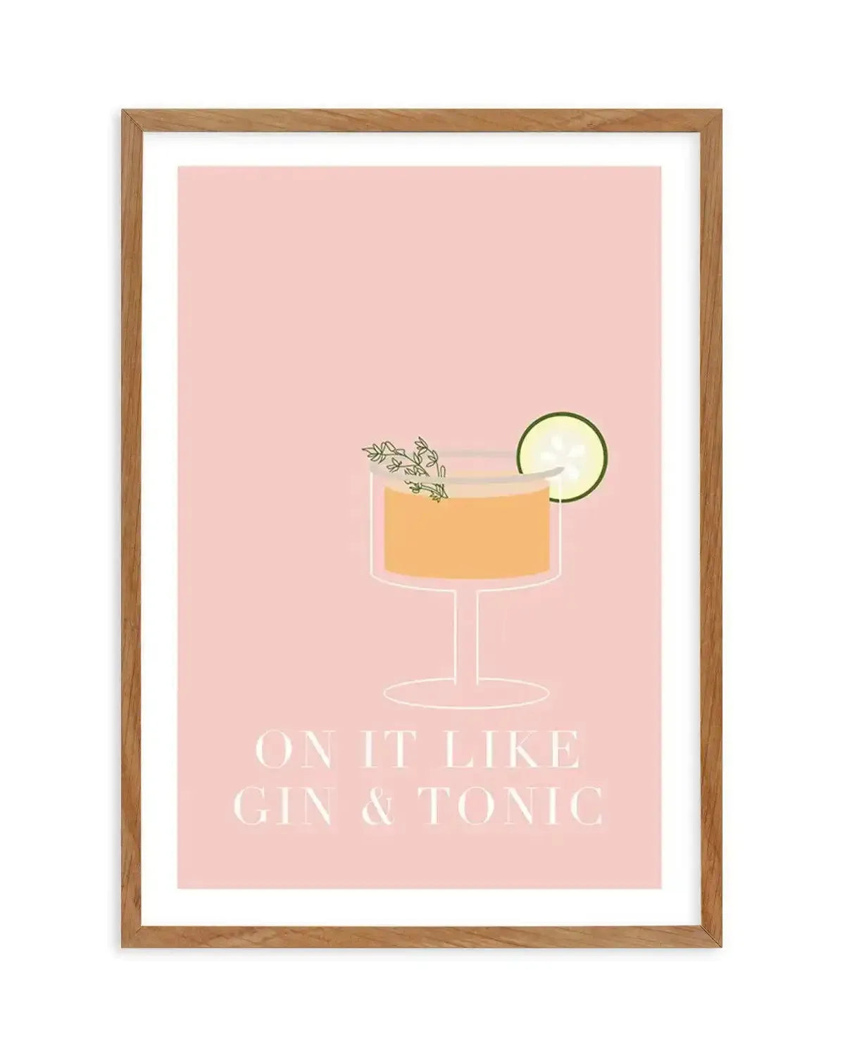 On It Like Gin & Tonic | Pink Art Print-PRINT-Olive et Oriel-Olive et Oriel-Buy-Australian-Art-Prints-Online-with-Olive-et-Oriel-Your-Artwork-Specialists-Austrailia-Decorate-With-Coastal-Photo-Wall-Art-Prints-From-Our-Beach-House-Artwork-Collection-Fine-Poster-and-Framed-Artwork