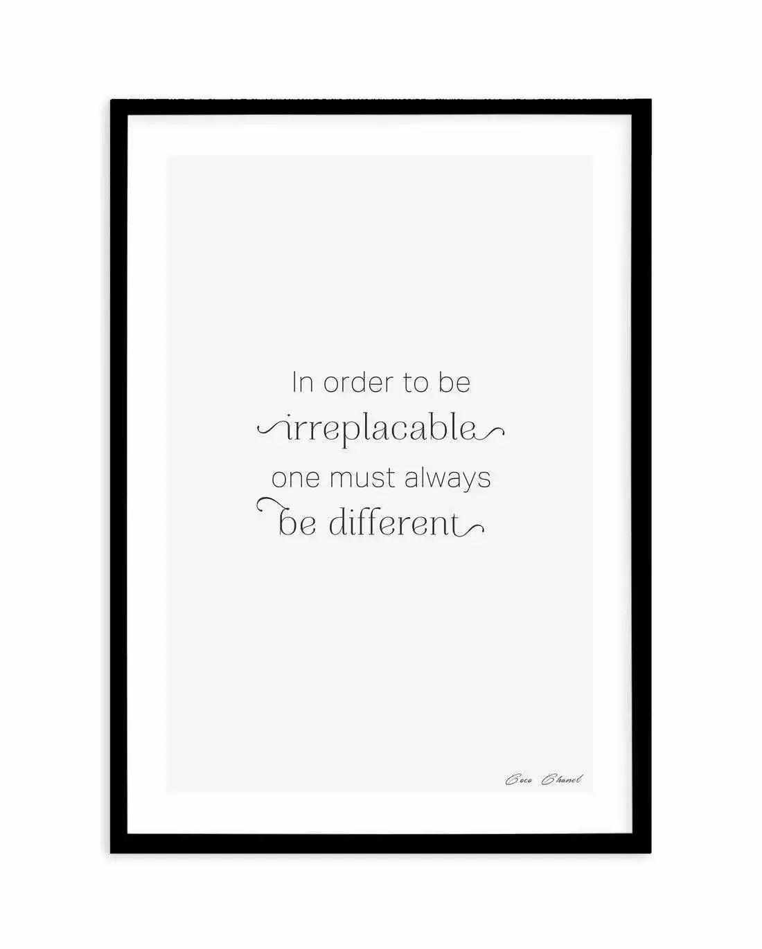 One Must Always Be Different Art Print-PRINT-Olive et Oriel-Olive et Oriel-A5 | 5.8" x 8.3" | 14.8 x 21cm-Black-With White Border-Buy-Australian-Art-Prints-Online-with-Olive-et-Oriel-Your-Artwork-Specialists-Austrailia-Decorate-With-Coastal-Photo-Wall-Art-Prints-From-Our-Beach-House-Artwork-Collection-Fine-Poster-and-Framed-Artwork