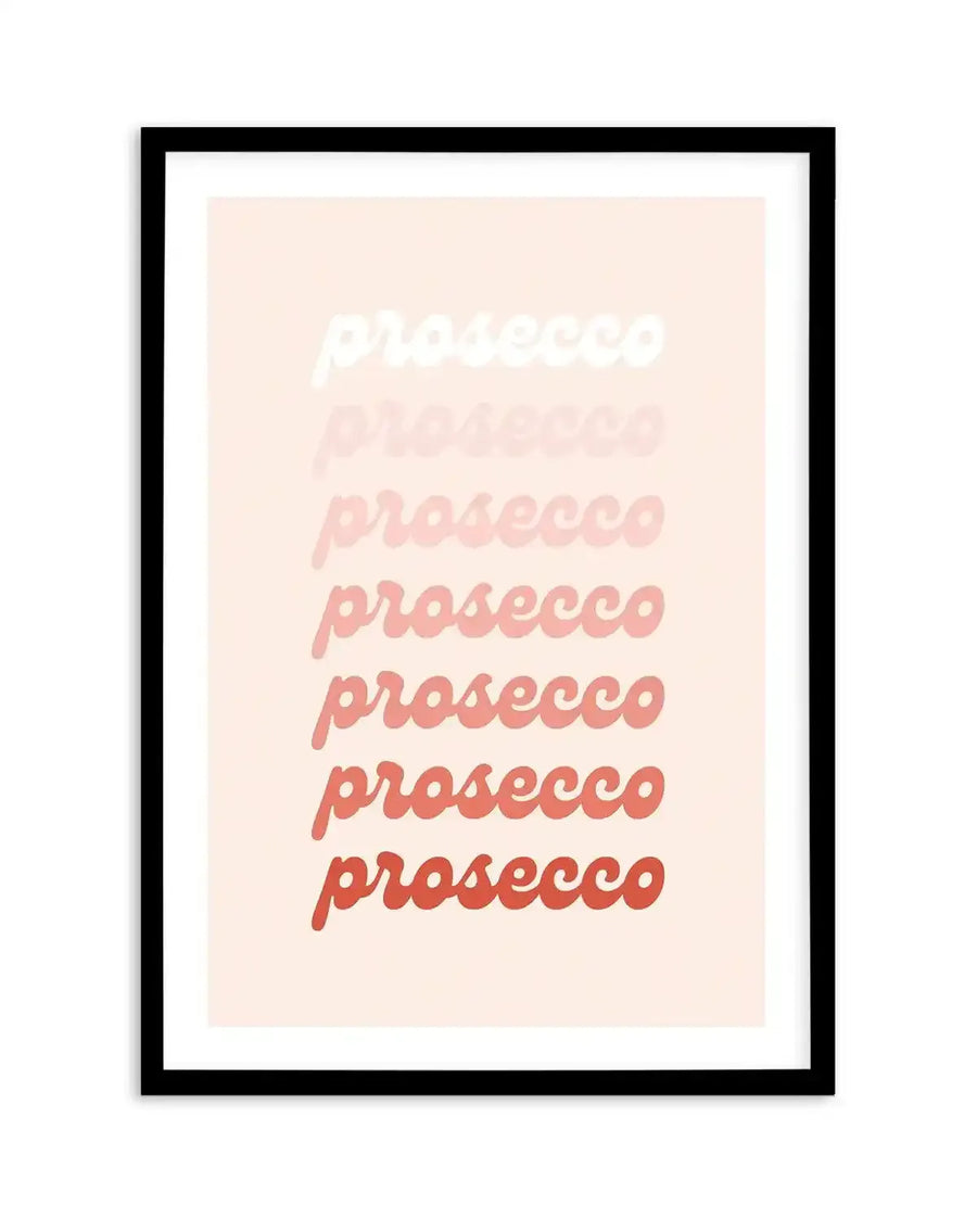 Prosecco Art Print-PRINT-Olive et Oriel-Olive et Oriel-A5 | 5.8" x 8.3" | 14.8 x 21cm-Black-With White Border-Buy-Australian-Art-Prints-Online-with-Olive-et-Oriel-Your-Artwork-Specialists-Austrailia-Decorate-With-Coastal-Photo-Wall-Art-Prints-From-Our-Beach-House-Artwork-Collection-Fine-Poster-and-Framed-Artwork