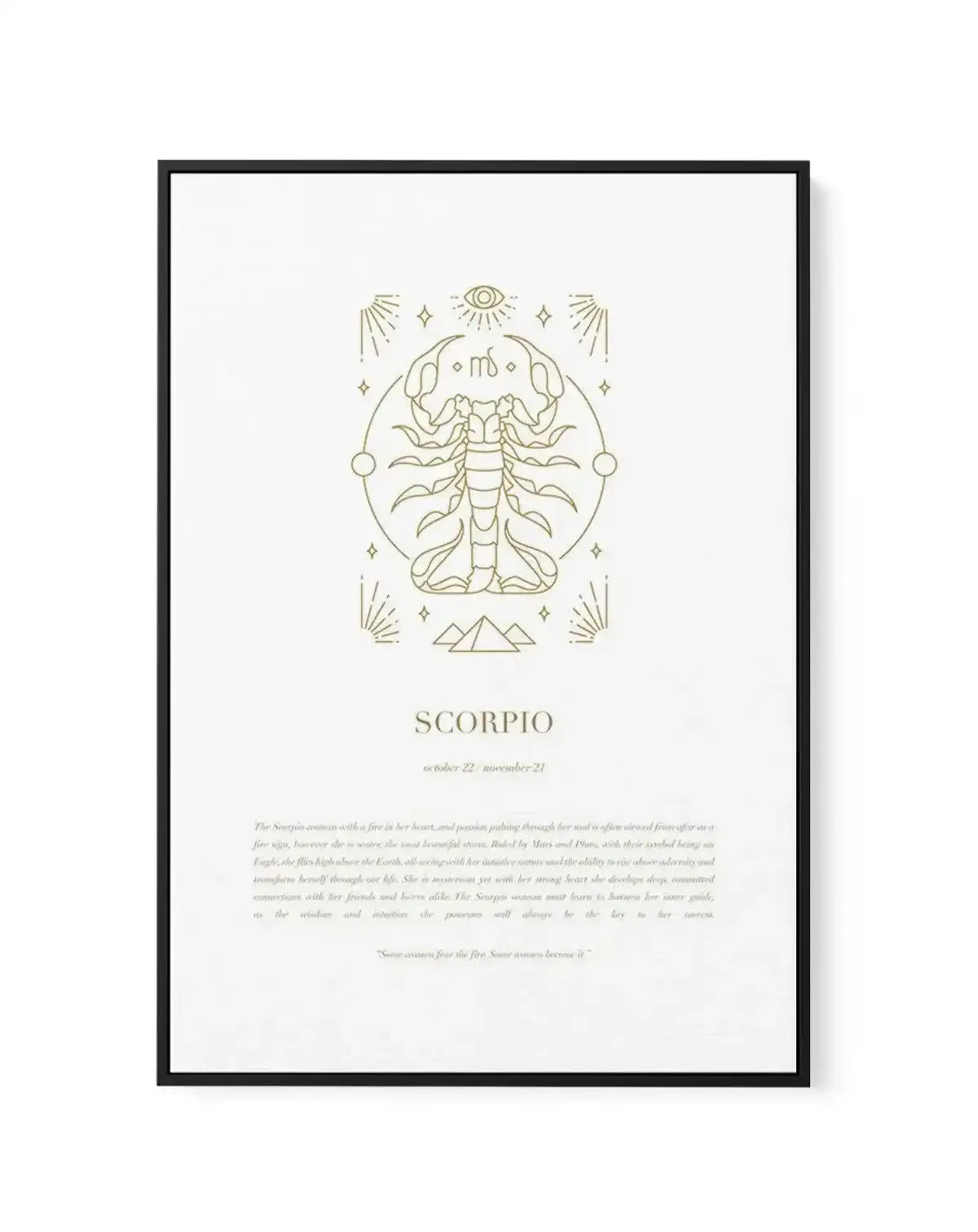 Scorpio | Celestial Zodiac | Framed Canvas-CANVAS-You can shop wall art online with Olive et Oriel for everything from abstract art to fun kids wall art. Our beautiful modern art prints and canvas art are available from large canvas prints to wall art paintings and our proudly Australian artwork collection offers only the highest quality framed large wall art and canvas art Australia - You can buy fashion photography prints or Hampton print posters and paintings on canvas from Olive et Oriel and