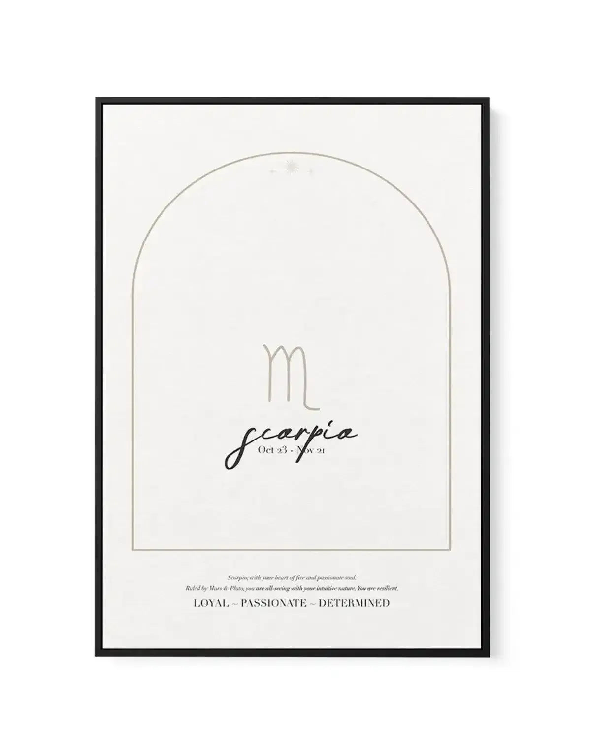 Scorpio Star Sign | Framed Canvas-CANVAS-You can shop wall art online with Olive et Oriel for everything from abstract art to fun kids wall art. Our beautiful modern art prints and canvas art are available from large canvas prints to wall art paintings and our proudly Australian artwork collection offers only the highest quality framed large wall art and canvas art Australia - You can buy fashion photography prints or Hampton print posters and paintings on canvas from Olive et Oriel and have the