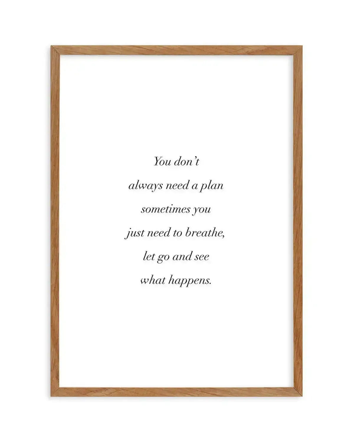 See What Happens Art Print-PRINT-Olive et Oriel-Olive et Oriel-50x70 cm | 19.6" x 27.5"-Walnut-With White Border-Buy-Australian-Art-Prints-Online-with-Olive-et-Oriel-Your-Artwork-Specialists-Austrailia-Decorate-With-Coastal-Photo-Wall-Art-Prints-From-Our-Beach-House-Artwork-Collection-Fine-Poster-and-Framed-Artwork