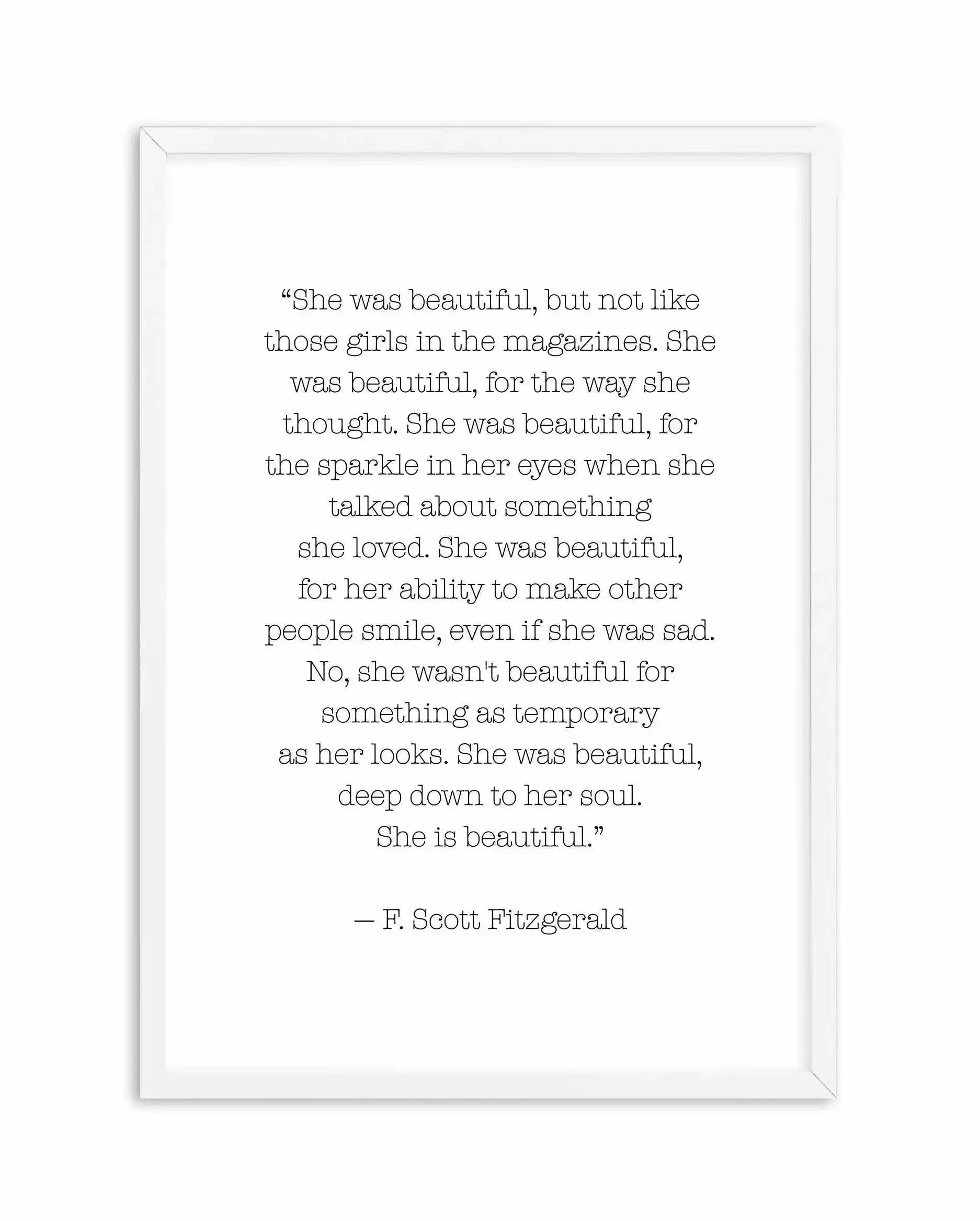 She Was Beautiful Quote Art Print-PRINT-Olive et Oriel-Olive et Oriel-A4 | 8.3" x 11.7" | 21 x 29.7cm-White-With White Border-Buy-Australian-Art-Prints-Online-with-Olive-et-Oriel-Your-Artwork-Specialists-Austrailia-Decorate-With-Coastal-Photo-Wall-Art-Prints-From-Our-Beach-House-Artwork-Collection-Fine-Poster-and-Framed-Artwork