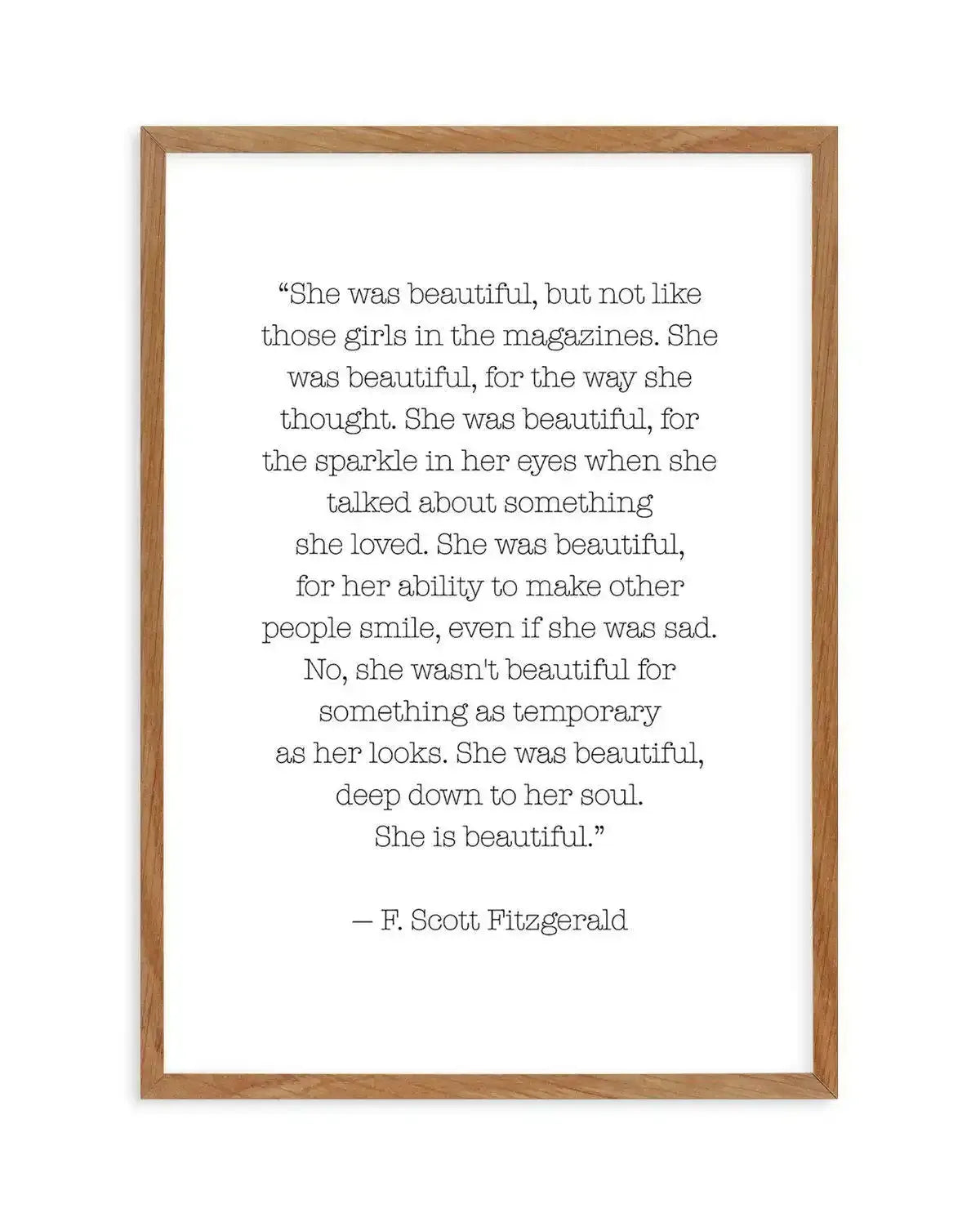 She Was Beautiful Quote Art Print-PRINT-Olive et Oriel-Olive et Oriel-50x70 cm | 19.6" x 27.5"-Walnut-With White Border-Buy-Australian-Art-Prints-Online-with-Olive-et-Oriel-Your-Artwork-Specialists-Austrailia-Decorate-With-Coastal-Photo-Wall-Art-Prints-From-Our-Beach-House-Artwork-Collection-Fine-Poster-and-Framed-Artwork