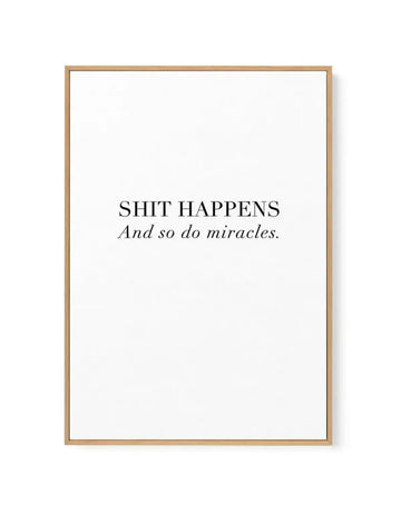 Shit Happens | Framed Canvas-CANVAS-You can shop wall art online with Olive et Oriel for everything from abstract art to fun kids wall art. Our beautiful modern art prints and canvas art are available from large canvas prints to wall art paintings and our proudly Australian artwork collection offers only the highest quality framed large wall art and canvas art Australia - You can buy fashion photography prints or Hampton print posters and paintings on canvas from Olive et Oriel and have them del