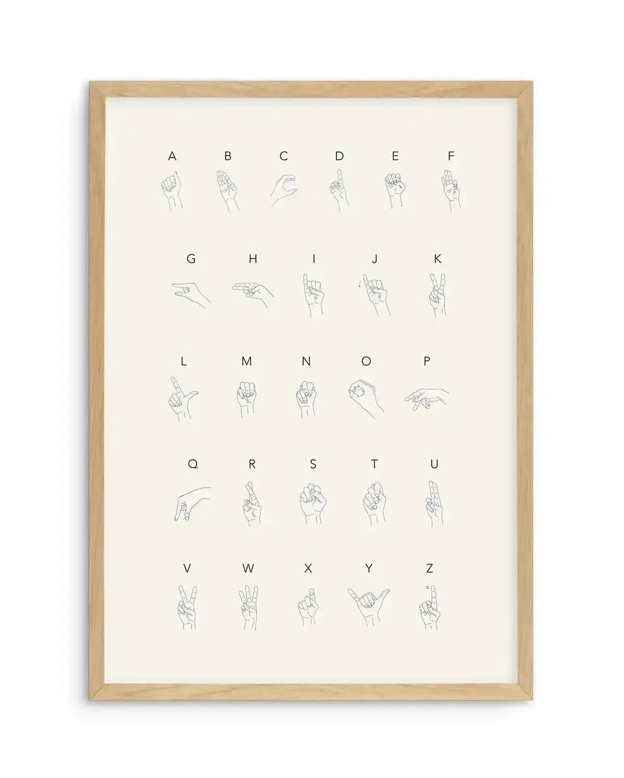 Sign Language Art Print-PRINT-Olive et Oriel-Olive et Oriel-A5 | 5.8" x 8.3" | 14.8 x 21cm-Oak-With White Border-Buy-Australian-Art-Prints-Online-with-Olive-et-Oriel-Your-Artwork-Specialists-Austrailia-Decorate-With-Coastal-Photo-Wall-Art-Prints-From-Our-Beach-House-Artwork-Collection-Fine-Poster-and-Framed-Artwork