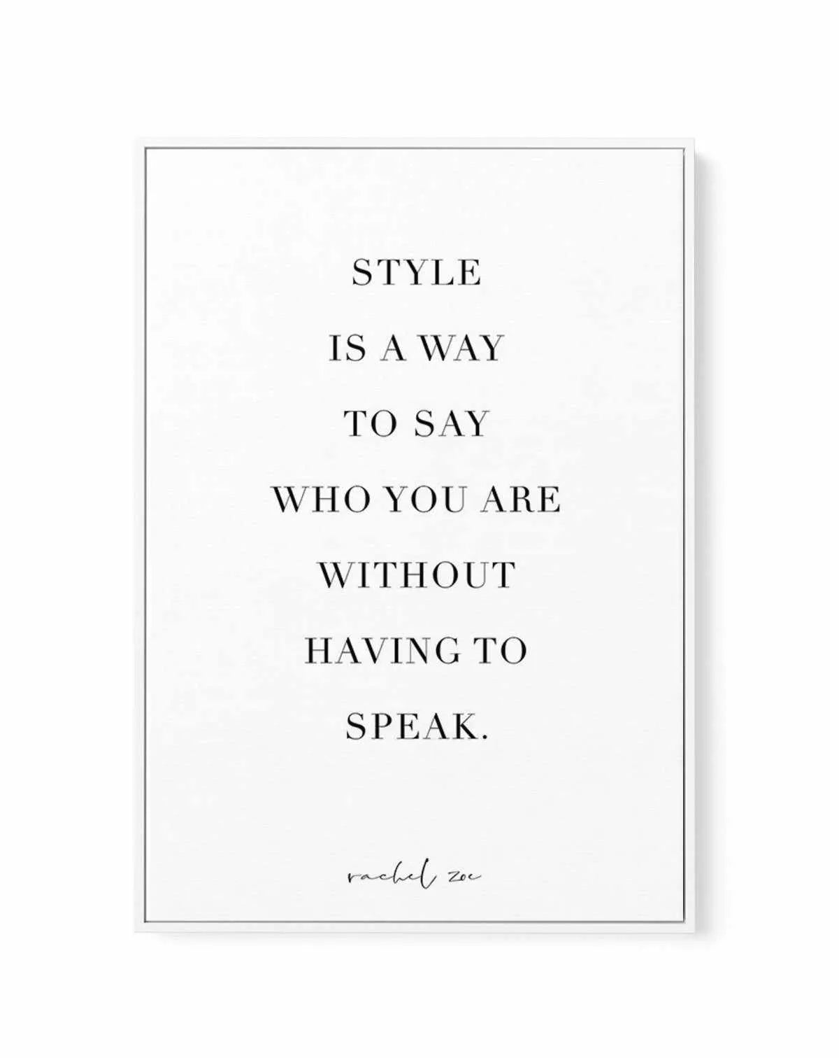 Style Is A Way | Framed Canvas-CANVAS-You can shop wall art online with Olive et Oriel for everything from abstract art to fun kids wall art. Our beautiful modern art prints and canvas art are available from large canvas prints to wall art paintings and our proudly Australian artwork collection offers only the highest quality framed large wall art and canvas art Australia - You can buy fashion photography prints or Hampton print posters and paintings on canvas from Olive et Oriel and have them d