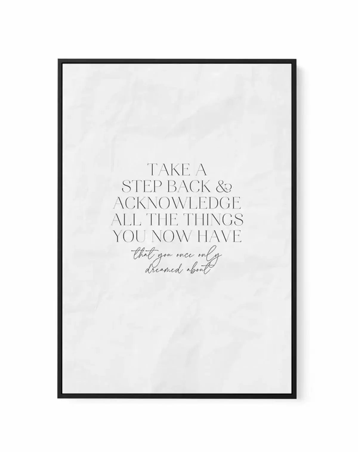 Take A Step Back | Framed Canvas-CANVAS-You can shop wall art online with Olive et Oriel for everything from abstract art to fun kids wall art. Our beautiful modern art prints and canvas art are available from large canvas prints to wall art paintings and our proudly Australian artwork collection offers only the highest quality framed large wall art and canvas art Australia - You can buy fashion photography prints or Hampton print posters and paintings on canvas from Olive et Oriel and have them