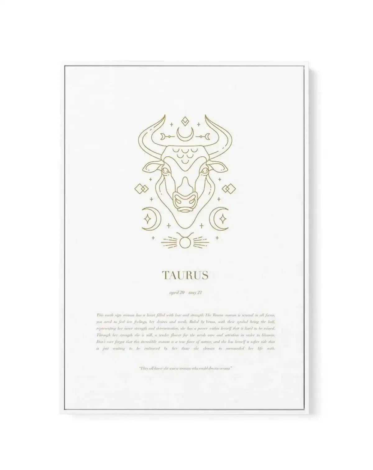 Taurus | Celestial Zodiac | Framed Canvas-CANVAS-You can shop wall art online with Olive et Oriel for everything from abstract art to fun kids wall art. Our beautiful modern art prints and canvas art are available from large canvas prints to wall art paintings and our proudly Australian artwork collection offers only the highest quality framed large wall art and canvas art Australia - You can buy fashion photography prints or Hampton print posters and paintings on canvas from Olive et Oriel and 