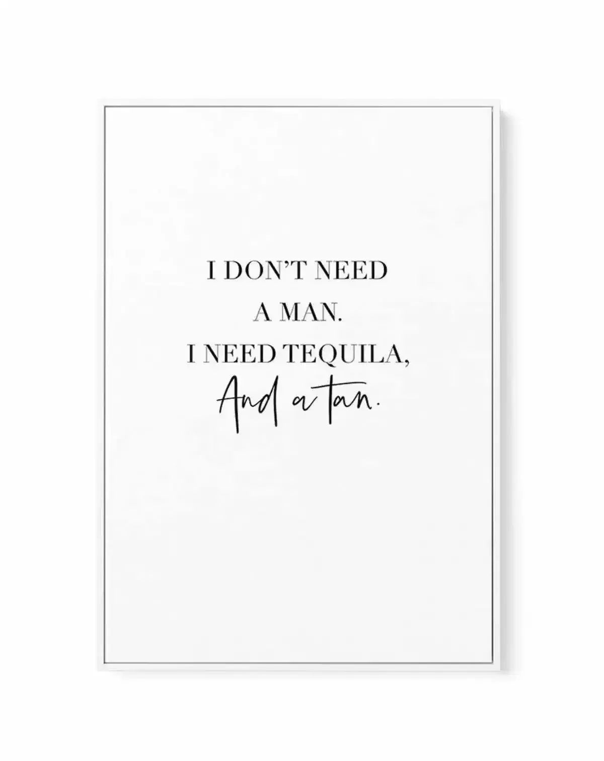 Tequila & A Tan | Customise Me! | Framed Canvas-CANVAS-You can shop wall art online with Olive et Oriel for everything from abstract art to fun kids wall art. Our beautiful modern art prints and canvas art are available from large canvas prints to wall art paintings and our proudly Australian artwork collection offers only the highest quality framed large wall art and canvas art Australia - You can buy fashion photography prints or Hampton print posters and paintings on canvas from Olive et Orie