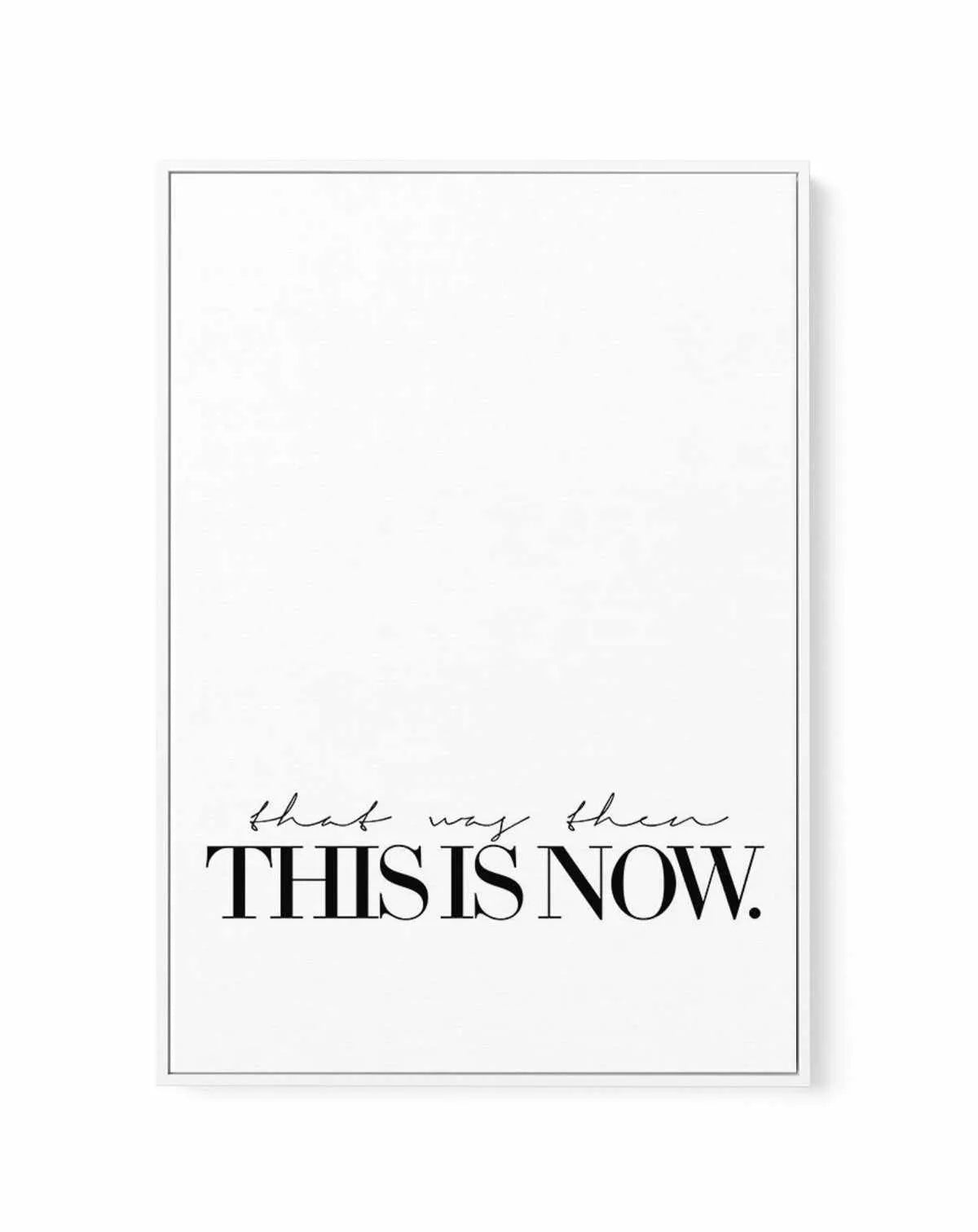 That Was Then, This Is Now | Framed Canvas-CANVAS-You can shop wall art online with Olive et Oriel for everything from abstract art to fun kids wall art. Our beautiful modern art prints and canvas art are available from large canvas prints to wall art paintings and our proudly Australian artwork collection offers only the highest quality framed large wall art and canvas art Australia - You can buy fashion photography prints or Hampton print posters and paintings on canvas from Olive et Oriel and