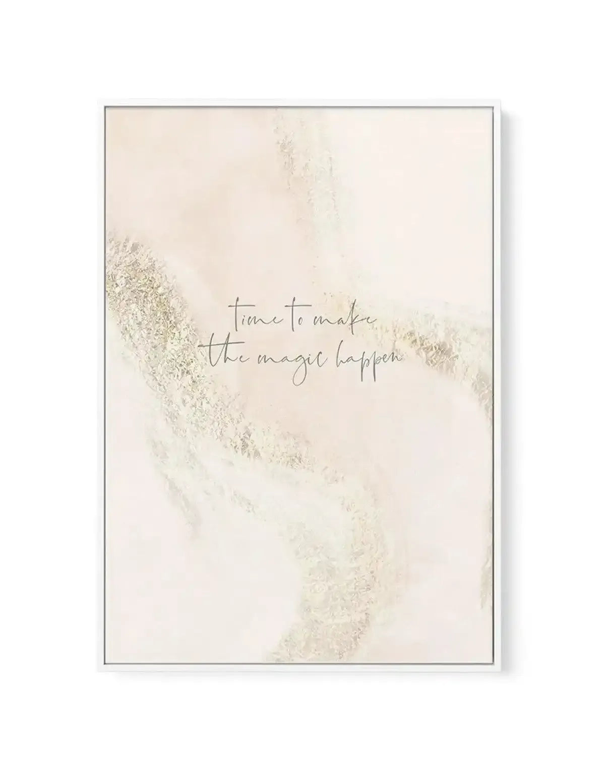 Time To Make The Magic Happen | Framed Canvas-CANVAS-You can shop wall art online with Olive et Oriel for everything from abstract art to fun kids wall art. Our beautiful modern art prints and canvas art are available from large canvas prints to wall art paintings and our proudly Australian artwork collection offers only the highest quality framed large wall art and canvas art Australia - You can buy fashion photography prints or Hampton print posters and paintings on canvas from Olive et Oriel 