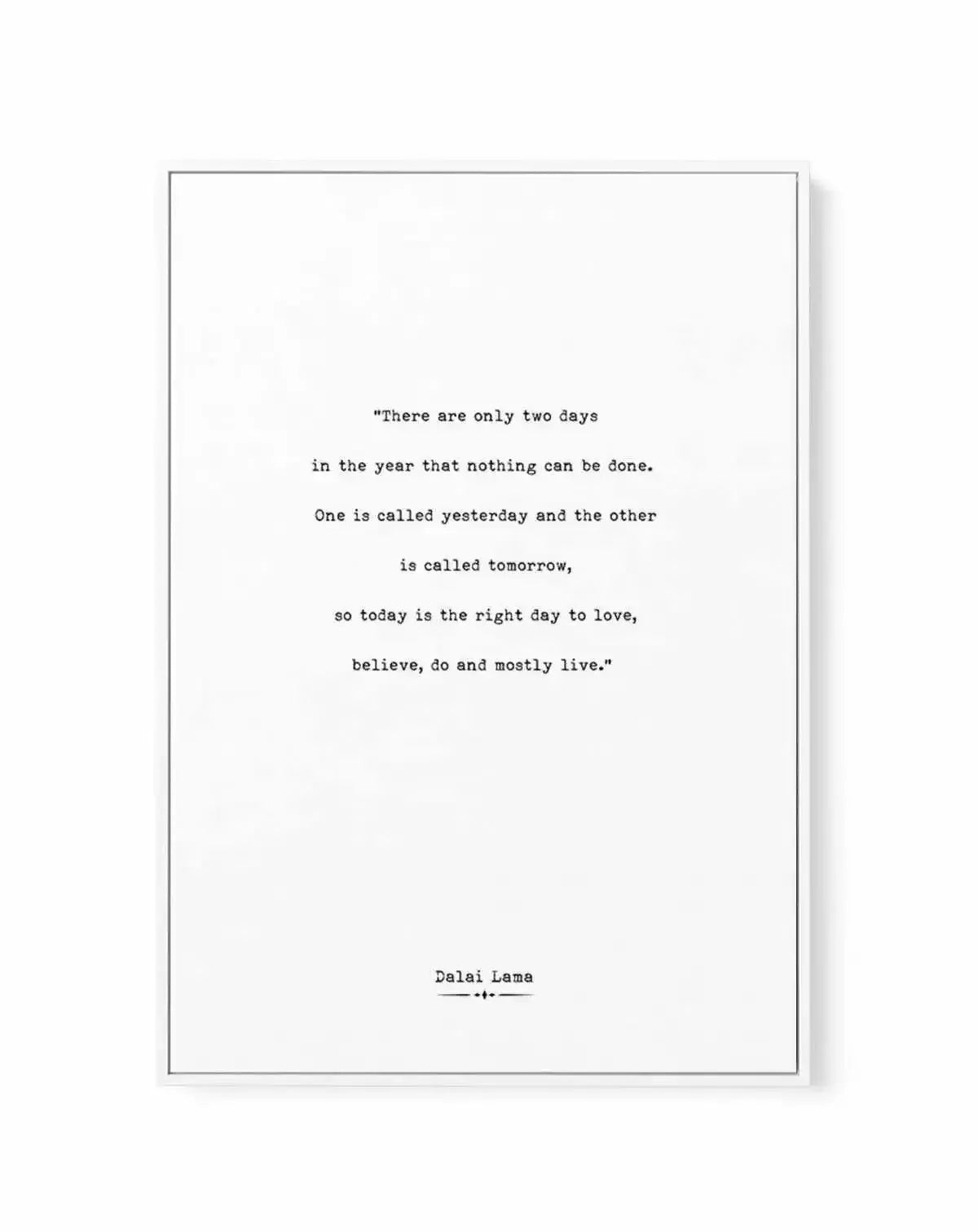 Today Is The Right Day | Framed Canvas-CANVAS-You can shop wall art online with Olive et Oriel for everything from abstract art to fun kids wall art. Our beautiful modern art prints and canvas art are available from large canvas prints to wall art paintings and our proudly Australian artwork collection offers only the highest quality framed large wall art and canvas art Australia - You can buy fashion photography prints or Hampton print posters and paintings on canvas from Olive et Oriel and hav