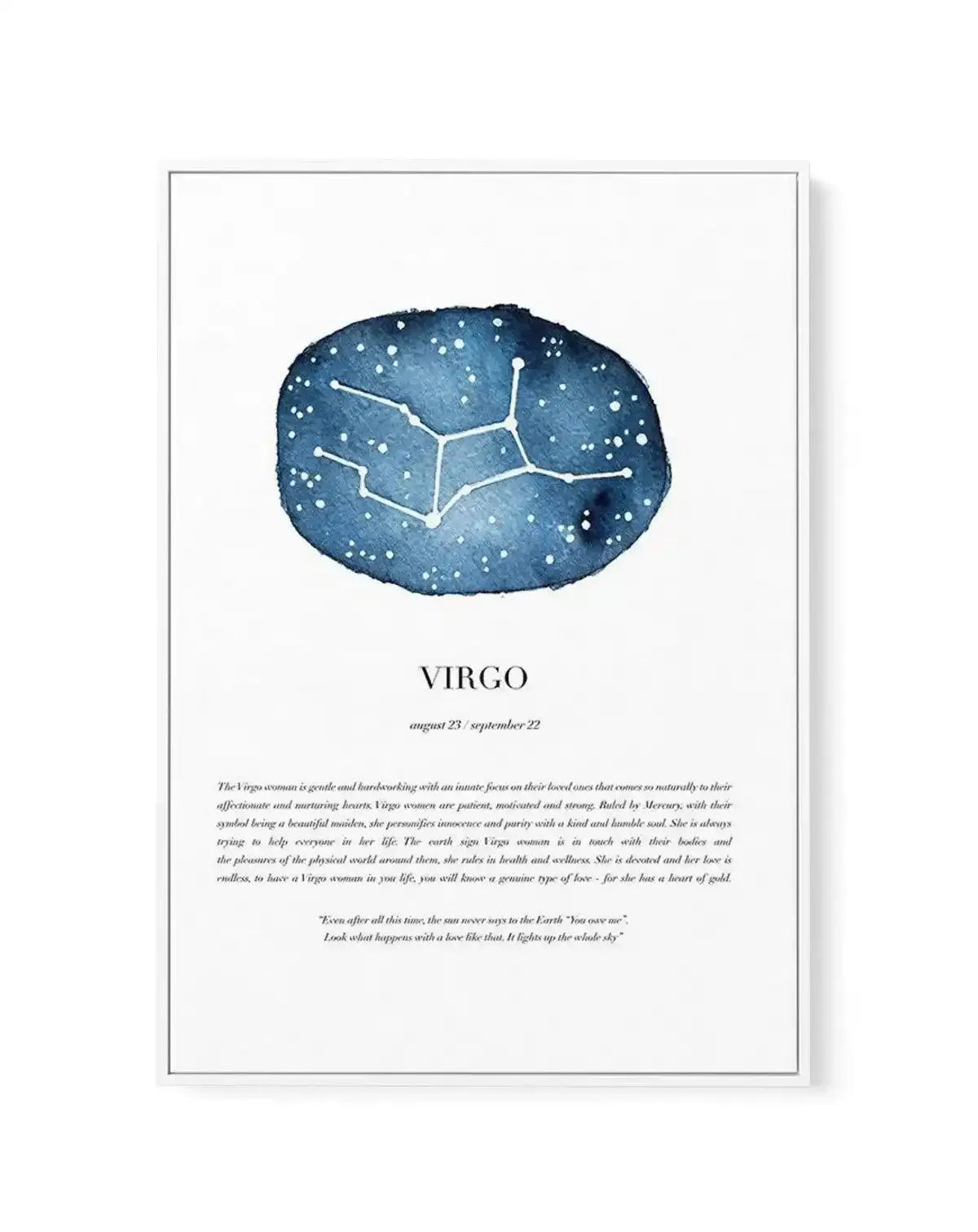 Virgo | Watercolour Zodiac | Framed Canvas-CANVAS-You can shop wall art online with Olive et Oriel for everything from abstract art to fun kids wall art. Our beautiful modern art prints and canvas art are available from large canvas prints to wall art paintings and our proudly Australian artwork collection offers only the highest quality framed large wall art and canvas art Australia - You can buy fashion photography prints or Hampton print posters and paintings on canvas from Olive et Oriel and