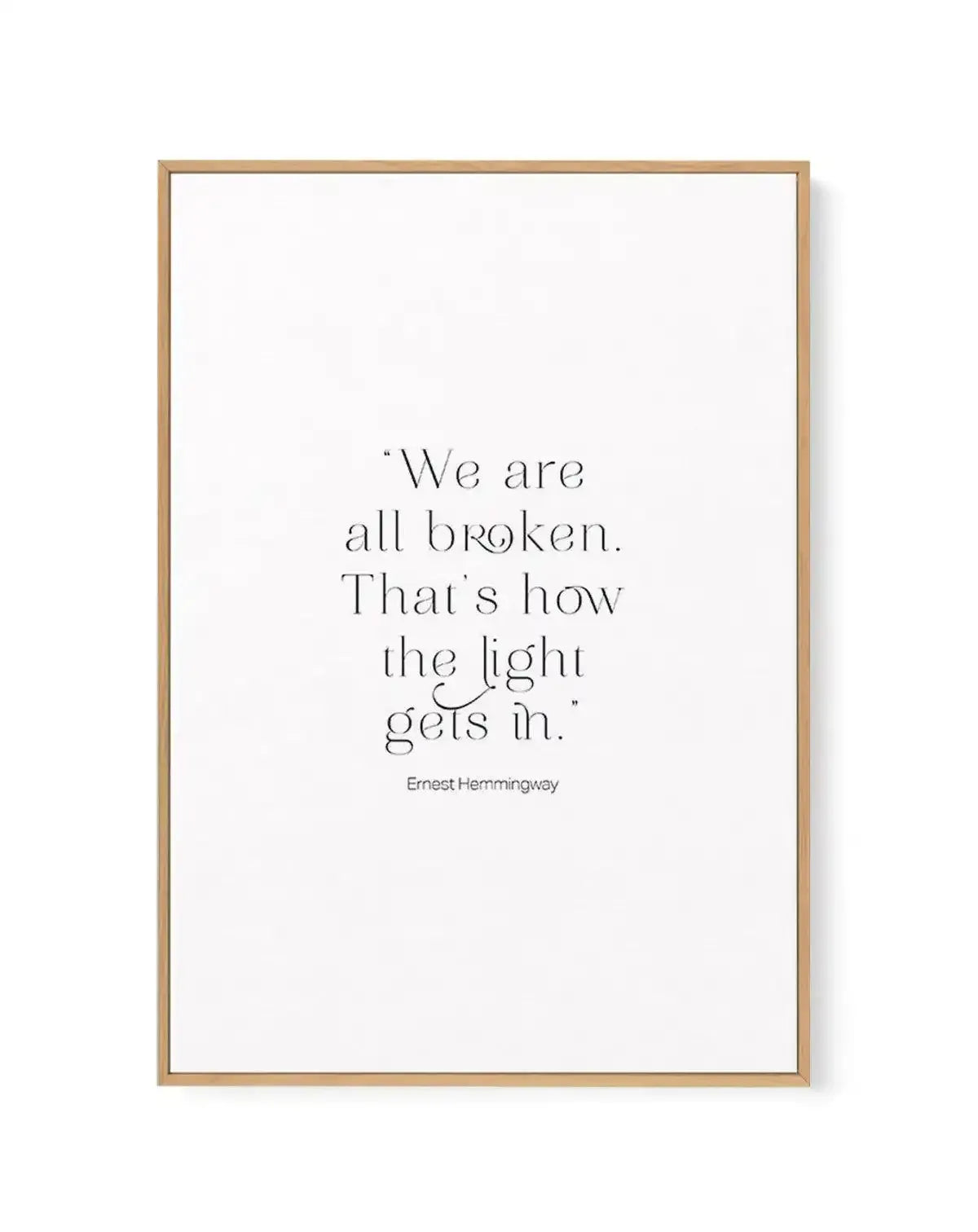 We Are All Broken | Framed Canvas-CANVAS-You can shop wall art online with Olive et Oriel for everything from abstract art to fun kids wall art. Our beautiful modern art prints and canvas art are available from large canvas prints to wall art paintings and our proudly Australian artwork collection offers only the highest quality framed large wall art and canvas art Australia - You can buy fashion photography prints or Hampton print posters and paintings on canvas from Olive et Oriel and have the