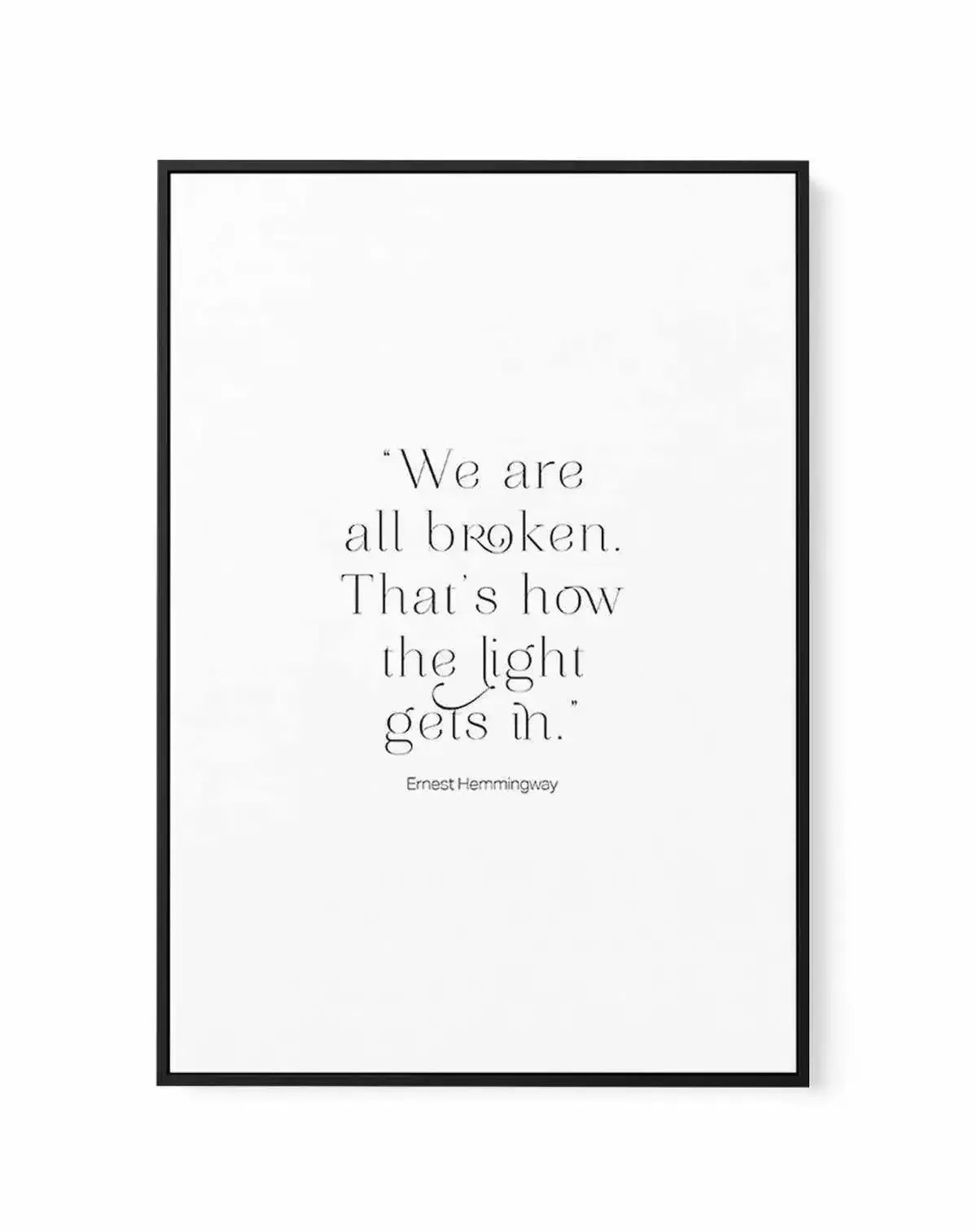 We Are All Broken | Framed Canvas-CANVAS-You can shop wall art online with Olive et Oriel for everything from abstract art to fun kids wall art. Our beautiful modern art prints and canvas art are available from large canvas prints to wall art paintings and our proudly Australian artwork collection offers only the highest quality framed large wall art and canvas art Australia - You can buy fashion photography prints or Hampton print posters and paintings on canvas from Olive et Oriel and have the