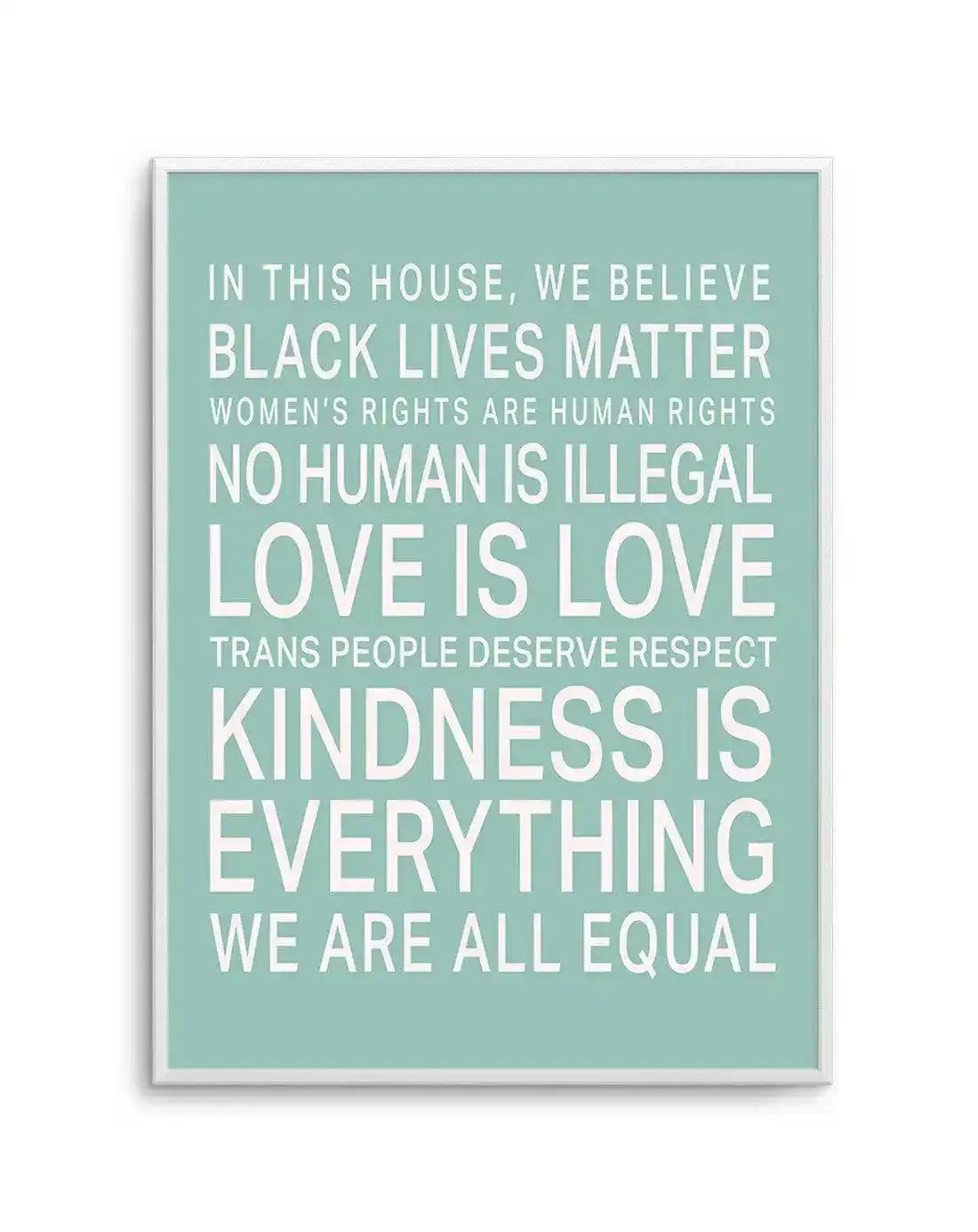 We Are All Equal | 5 Colour Options Art Print-PRINT-Olive et Oriel-Olive et Oriel-Buy-Australian-Art-Prints-Online-with-Olive-et-Oriel-Your-Artwork-Specialists-Austrailia-Decorate-With-Coastal-Photo-Wall-Art-Prints-From-Our-Beach-House-Artwork-Collection-Fine-Poster-and-Framed-Artwork