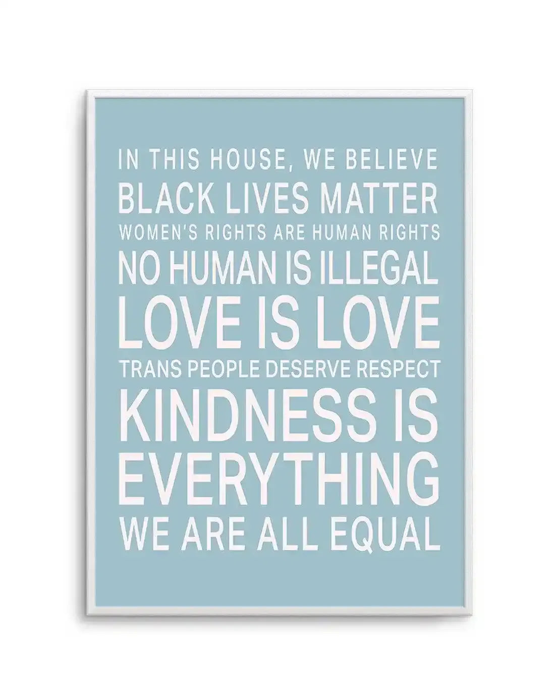 We Are All Equal | 5 Colour Options Art Print-PRINT-Olive et Oriel-Olive et Oriel-Buy-Australian-Art-Prints-Online-with-Olive-et-Oriel-Your-Artwork-Specialists-Austrailia-Decorate-With-Coastal-Photo-Wall-Art-Prints-From-Our-Beach-House-Artwork-Collection-Fine-Poster-and-Framed-Artwork