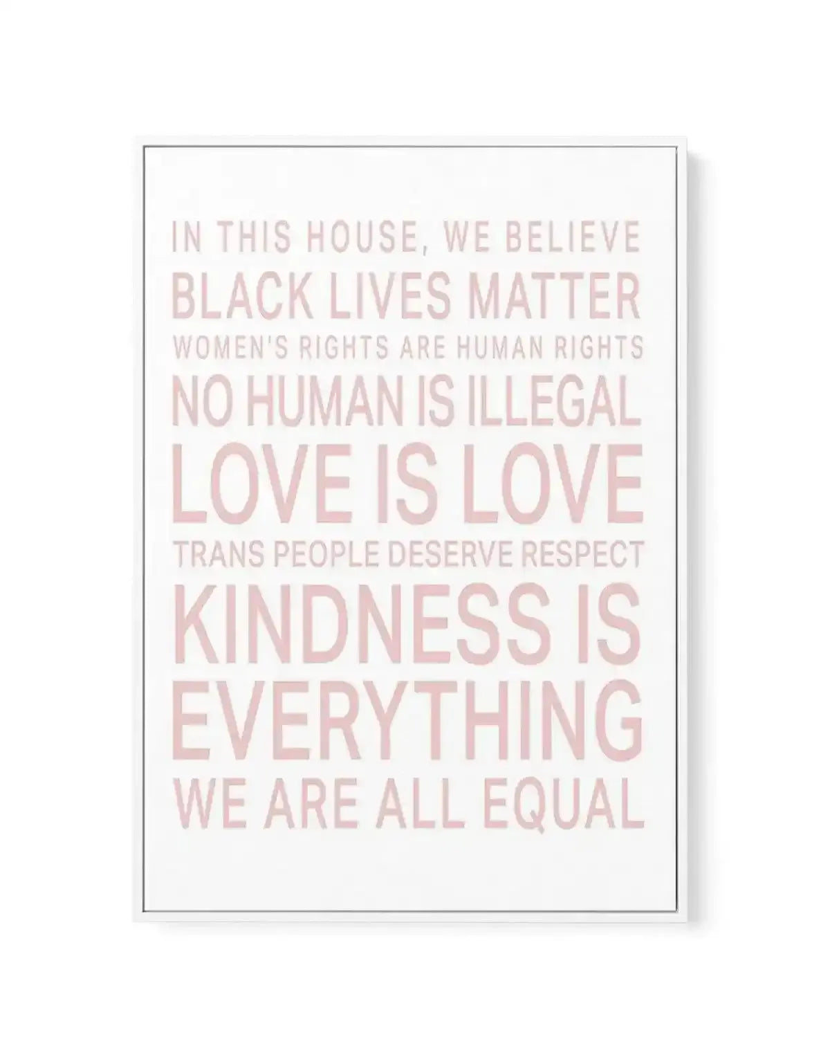 We Are All Equal | 5 Colour Options | Framed Canvas-CANVAS-You can shop wall art online with Olive et Oriel for everything from abstract art to fun kids wall art. Our beautiful modern art prints and canvas art are available from large canvas prints to wall art paintings and our proudly Australian artwork collection offers only the highest quality framed large wall art and canvas art Australia - You can buy fashion photography prints or Hampton print posters and paintings on canvas from Olive et 