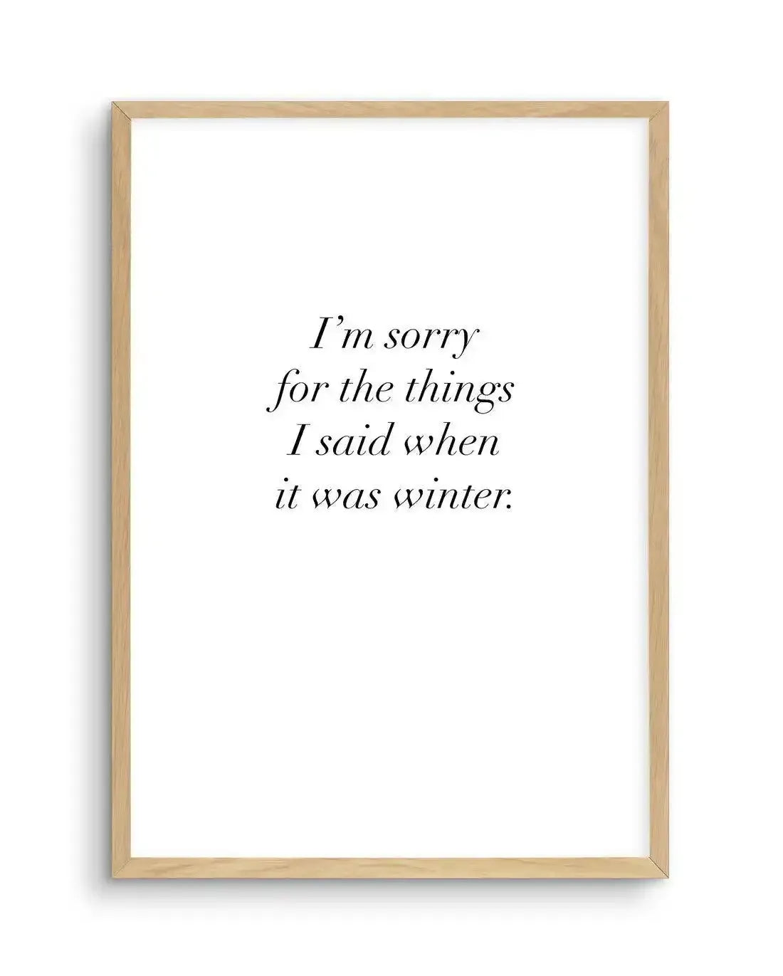 When It Was Winter Art Print-PRINT-Olive et Oriel-Olive et Oriel-A4 | 8.3" x 11.7" | 21 x 29.7cm-Oak-With White Border-Buy-Australian-Art-Prints-Online-with-Olive-et-Oriel-Your-Artwork-Specialists-Austrailia-Decorate-With-Coastal-Photo-Wall-Art-Prints-From-Our-Beach-House-Artwork-Collection-Fine-Poster-and-Framed-Artwork