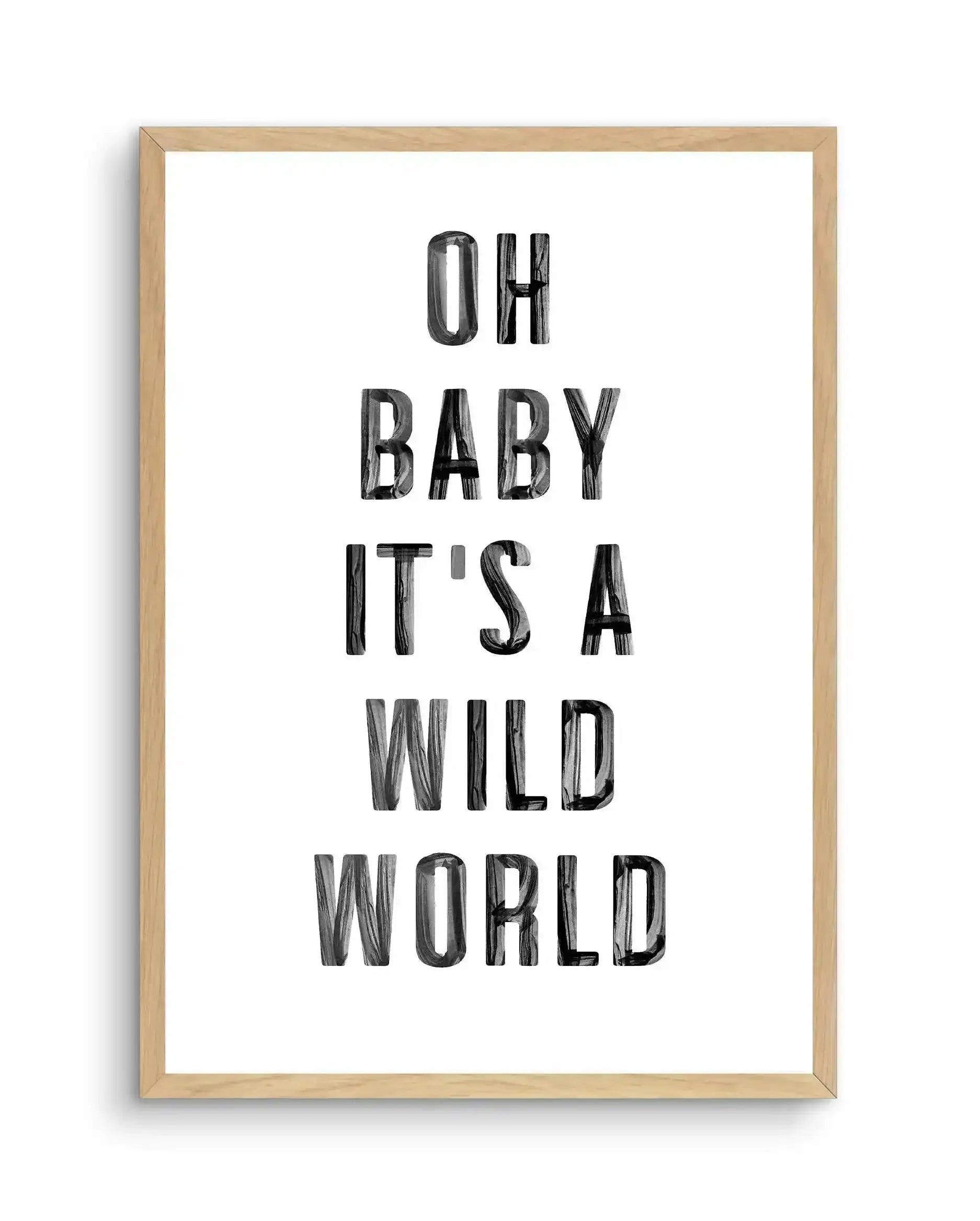 Wild World Art Print-PRINT-Olive et Oriel-Olive et Oriel-A4 | 8.3" x 11.7" | 21 x 29.7cm-Oak-With White Border-Buy-Australian-Art-Prints-Online-with-Olive-et-Oriel-Your-Artwork-Specialists-Austrailia-Decorate-With-Coastal-Photo-Wall-Art-Prints-From-Our-Beach-House-Artwork-Collection-Fine-Poster-and-Framed-Artwork