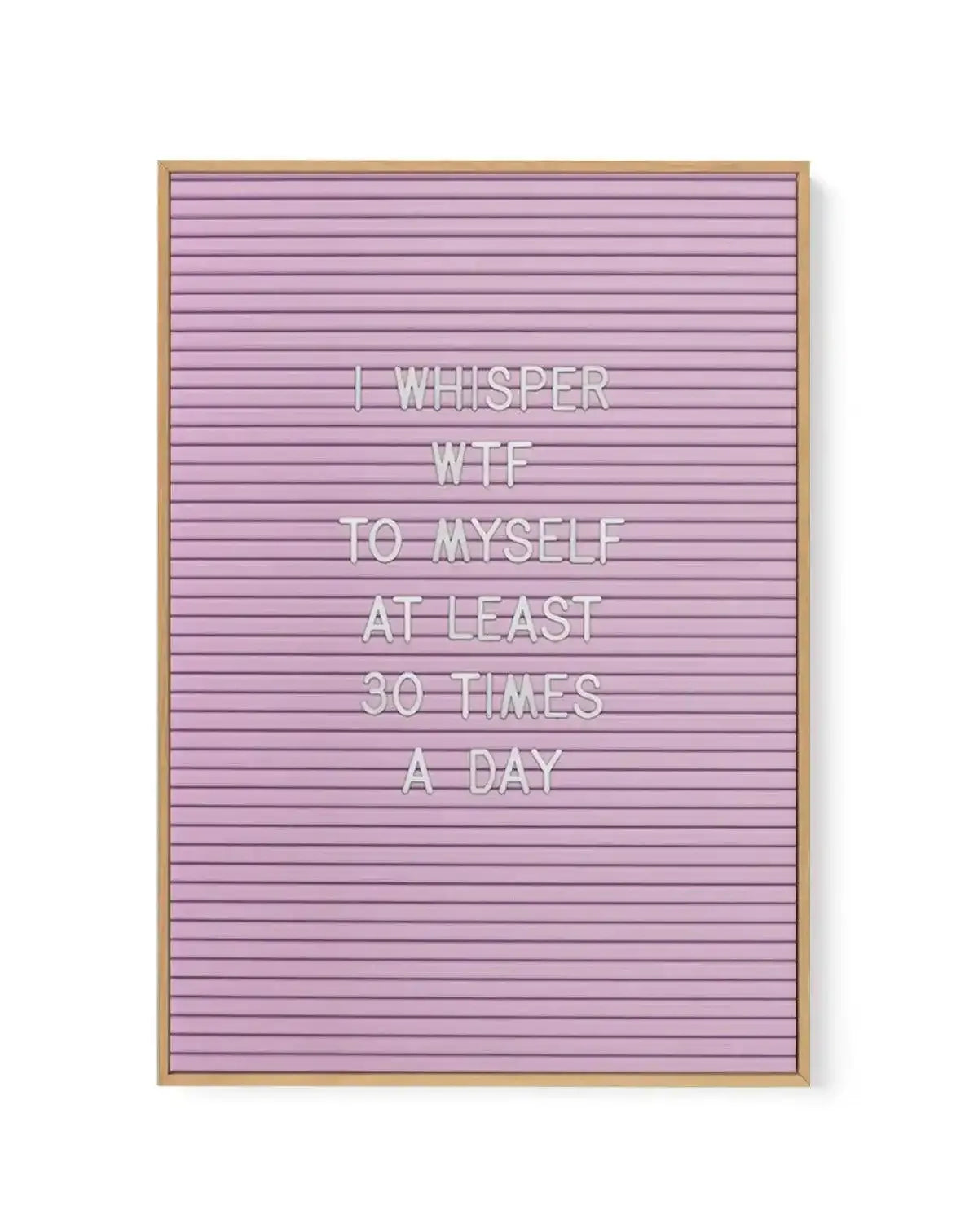 WTF | Framed Canvas-CANVAS-You can shop wall art online with Olive et Oriel for everything from abstract art to fun kids wall art. Our beautiful modern art prints and canvas art are available from large canvas prints to wall art paintings and our proudly Australian artwork collection offers only the highest quality framed large wall art and canvas art Australia - You can buy fashion photography prints or Hampton print posters and paintings on canvas from Olive et Oriel and have them delivered to