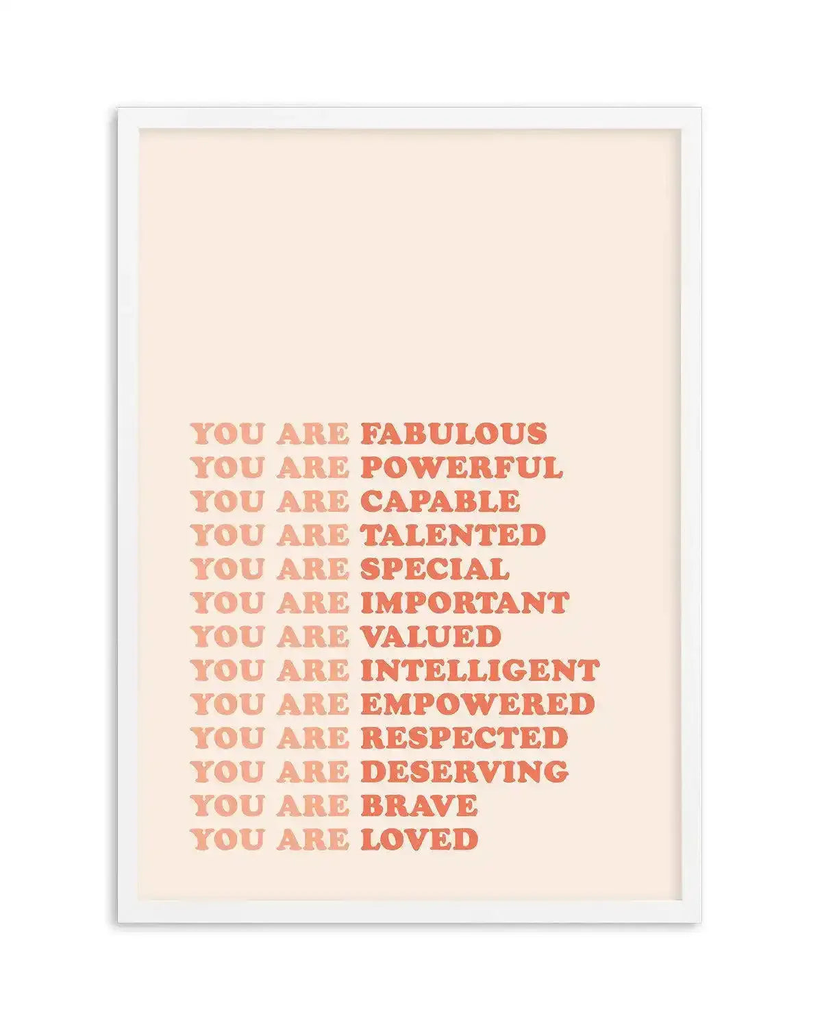 You Are Fabulous Art Print-PRINT-Olive et Oriel-Olive et Oriel-A5 | 5.8" x 8.3" | 14.8 x 21cm-White-With White Border-Buy-Australian-Art-Prints-Online-with-Olive-et-Oriel-Your-Artwork-Specialists-Austrailia-Decorate-With-Coastal-Photo-Wall-Art-Prints-From-Our-Beach-House-Artwork-Collection-Fine-Poster-and-Framed-Artwork
