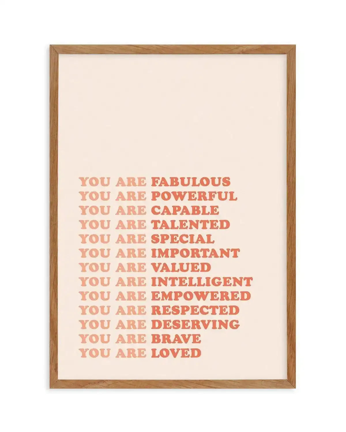 You Are Fabulous Art Print-PRINT-Olive et Oriel-Olive et Oriel-Buy-Australian-Art-Prints-Online-with-Olive-et-Oriel-Your-Artwork-Specialists-Austrailia-Decorate-With-Coastal-Photo-Wall-Art-Prints-From-Our-Beach-House-Artwork-Collection-Fine-Poster-and-Framed-Artwork
