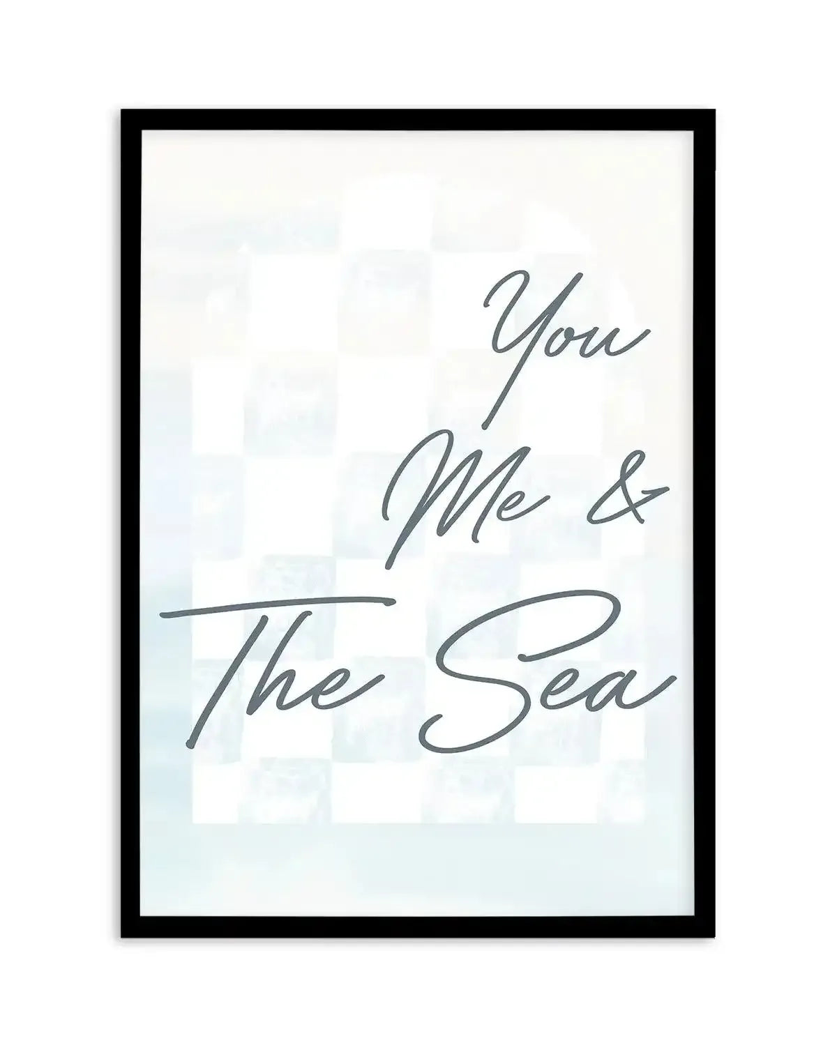 You Me & The Sea Art Print-PRINT-Olive et Oriel-Olive et Oriel-A5 | 5.8" x 8.3" | 14.8 x 21cm-Black-With White Border-Buy-Australian-Art-Prints-Online-with-Olive-et-Oriel-Your-Artwork-Specialists-Austrailia-Decorate-With-Coastal-Photo-Wall-Art-Prints-From-Our-Beach-House-Artwork-Collection-Fine-Poster-and-Framed-Artwork