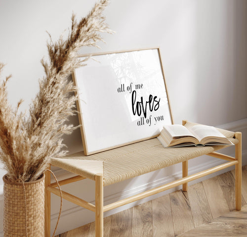 All Of Me Loves All Of You | LS Art Print-PRINT-Olive et Oriel-Olive et Oriel-Buy-Australian-Art-Prints-Online-with-Olive-et-Oriel-Your-Artwork-Specialists-Austrailia-Decorate-With-Coastal-Photo-Wall-Art-Prints-From-Our-Beach-House-Artwork-Collection-Fine-Poster-and-Framed-Artwork