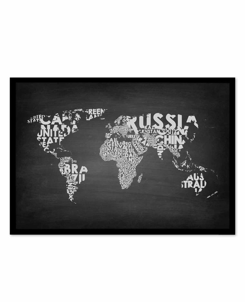 Country Names World Map | Chalkboard Art Print-PRINT-Olive et Oriel-Olive et Oriel-A5 | 5.8" x 8.3" | 14.8 x 21cm-Black-With White Border-Buy-Australian-Art-Prints-Online-with-Olive-et-Oriel-Your-Artwork-Specialists-Austrailia-Decorate-With-Coastal-Photo-Wall-Art-Prints-From-Our-Beach-House-Artwork-Collection-Fine-Poster-and-Framed-Artwork