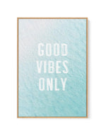 Good Vibes Only | Ocean | Framed Canvas-CANVAS-You can shop wall art online with Olive et Oriel for everything from abstract art to fun kids wall art. Our beautiful modern art prints and canvas art are available from large canvas prints to wall art paintings and our proudly Australian artwork collection offers only the highest quality framed large wall art and canvas art Australia - You can buy fashion photography prints or Hampton print posters and paintings on canvas from Olive et Oriel and ha