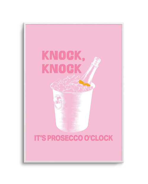 Knock Knock It's Prosecco O'Clock Art Print-PRINT-Olive et Oriel-Olive et Oriel-A5 | 5.8" x 8.3" | 14.8 x 21cm-Unframed Art Print-With White Border-Buy-Australian-Art-Prints-Online-with-Olive-et-Oriel-Your-Artwork-Specialists-Austrailia-Decorate-With-Coastal-Photo-Wall-Art-Prints-From-Our-Beach-House-Artwork-Collection-Fine-Poster-and-Framed-Artwork