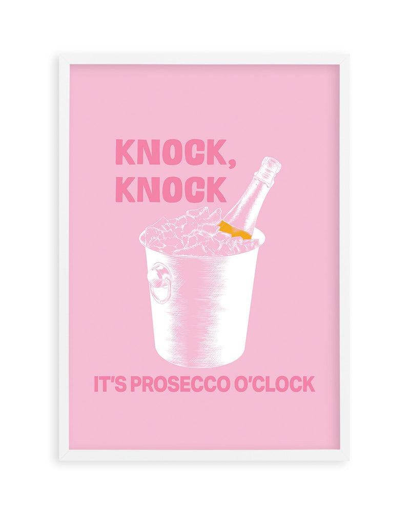 Knock Knock It's Prosecco O'Clock Art Print-PRINT-Olive et Oriel-Olive et Oriel-A5 | 5.8" x 8.3" | 14.8 x 21cm-White-With White Border-Buy-Australian-Art-Prints-Online-with-Olive-et-Oriel-Your-Artwork-Specialists-Austrailia-Decorate-With-Coastal-Photo-Wall-Art-Prints-From-Our-Beach-House-Artwork-Collection-Fine-Poster-and-Framed-Artwork