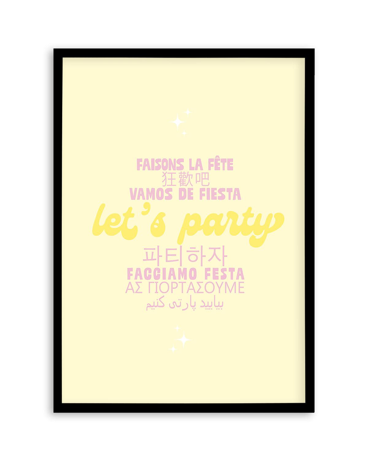 Let's Party Art Print-PRINT-Olive et Oriel-Olive et Oriel-A5 | 5.8" x 8.3" | 14.8 x 21cm-Black-With White Border-Buy-Australian-Art-Prints-Online-with-Olive-et-Oriel-Your-Artwork-Specialists-Austrailia-Decorate-With-Coastal-Photo-Wall-Art-Prints-From-Our-Beach-House-Artwork-Collection-Fine-Poster-and-Framed-Artwork