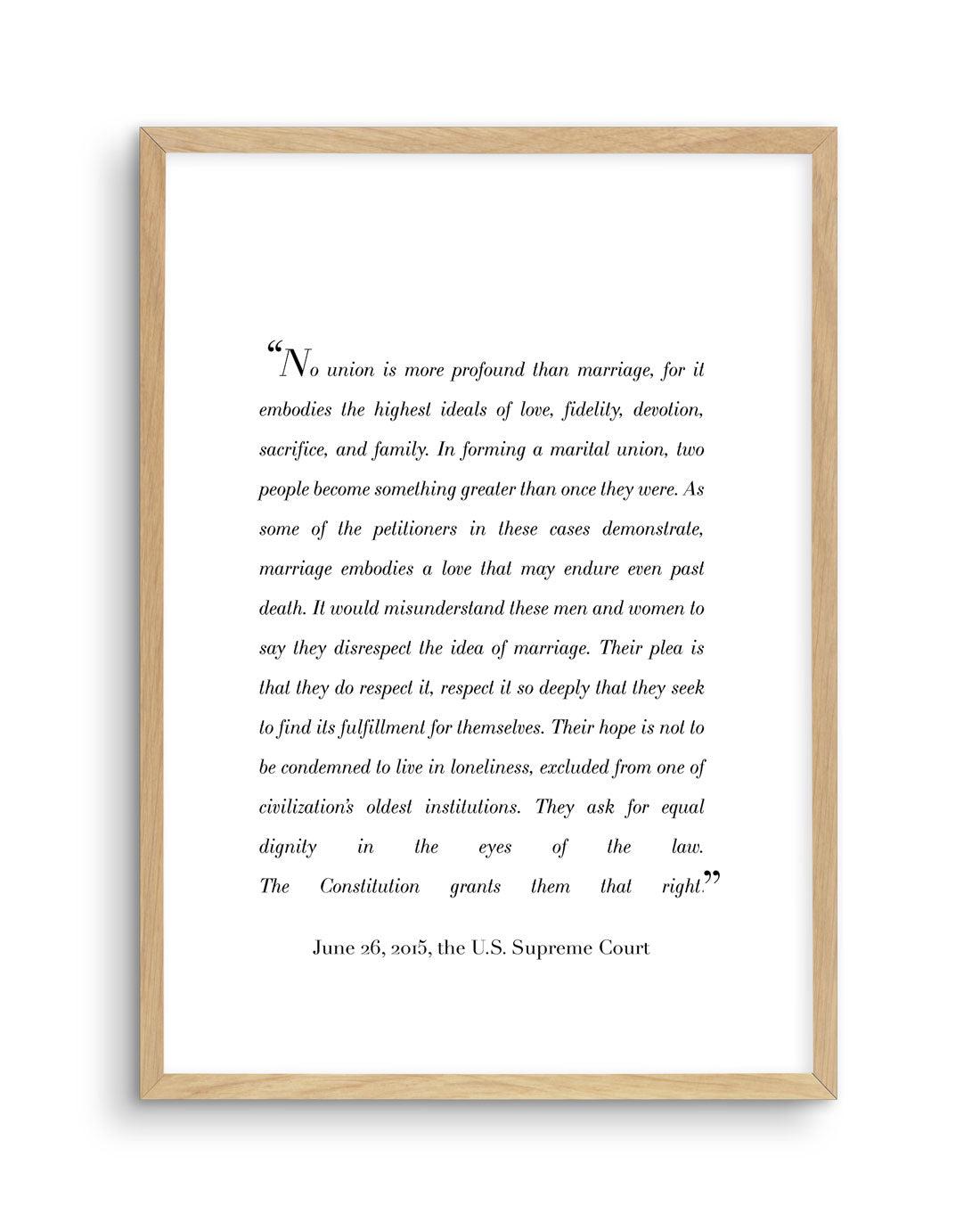 Marriage Is Profound | US Supreme Court Art Print-PRINT-Olive et Oriel-Olive et Oriel-A5 | 5.8" x 8.3" | 14.8 x 21cm-Oak-With White Border-Buy-Australian-Art-Prints-Online-with-Olive-et-Oriel-Your-Artwork-Specialists-Austrailia-Decorate-With-Coastal-Photo-Wall-Art-Prints-From-Our-Beach-House-Artwork-Collection-Fine-Poster-and-Framed-Artwork