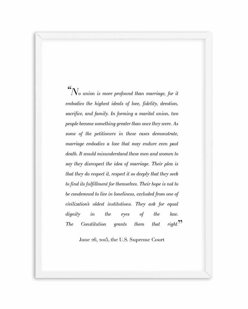 Marriage Is Profound | US Supreme Court Art Print-PRINT-Olive et Oriel-Olive et Oriel-A5 | 5.8" x 8.3" | 14.8 x 21cm-White-With White Border-Buy-Australian-Art-Prints-Online-with-Olive-et-Oriel-Your-Artwork-Specialists-Austrailia-Decorate-With-Coastal-Photo-Wall-Art-Prints-From-Our-Beach-House-Artwork-Collection-Fine-Poster-and-Framed-Artwork