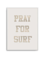 Pray for Surf Art Print-PRINT-Olive et Oriel-Olive et Oriel-A4 | 8.3" x 11.7" | 21 x 29.7cm-Unframed Art Print-With White Border-Buy-Australian-Art-Prints-Online-with-Olive-et-Oriel-Your-Artwork-Specialists-Austrailia-Decorate-With-Coastal-Photo-Wall-Art-Prints-From-Our-Beach-House-Artwork-Collection-Fine-Poster-and-Framed-Artwork