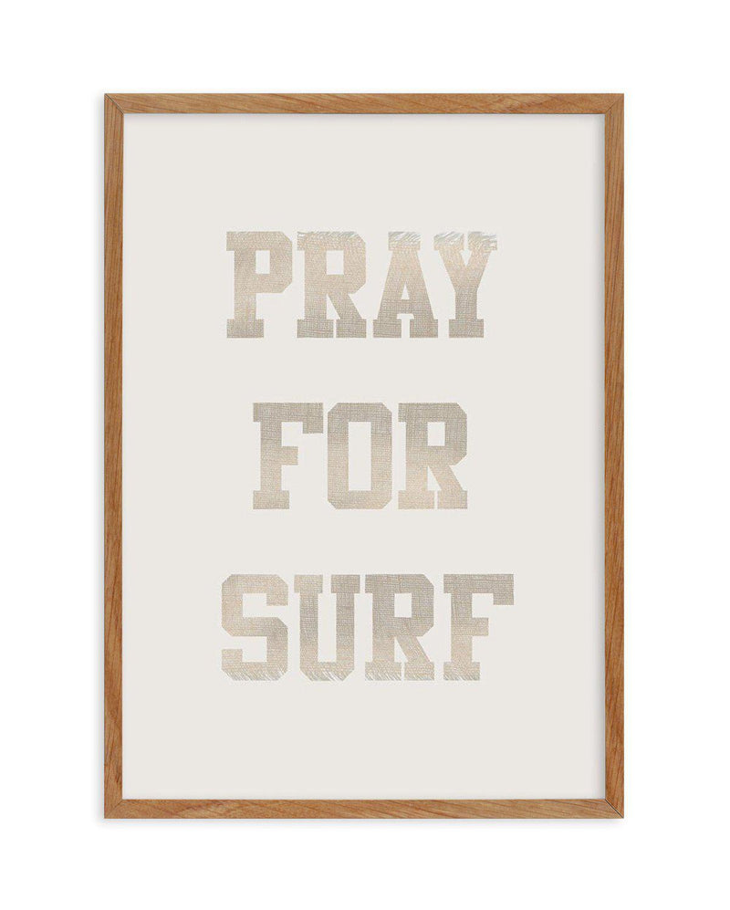 Pray for Surf Art Print-PRINT-Olive et Oriel-Olive et Oriel-50x70 cm | 19.6" x 27.5"-Walnut-With White Border-Buy-Australian-Art-Prints-Online-with-Olive-et-Oriel-Your-Artwork-Specialists-Austrailia-Decorate-With-Coastal-Photo-Wall-Art-Prints-From-Our-Beach-House-Artwork-Collection-Fine-Poster-and-Framed-Artwork