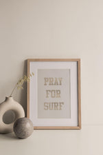 Pray for Surf Art Print-PRINT-Olive et Oriel-Olive et Oriel-Buy-Australian-Art-Prints-Online-with-Olive-et-Oriel-Your-Artwork-Specialists-Austrailia-Decorate-With-Coastal-Photo-Wall-Art-Prints-From-Our-Beach-House-Artwork-Collection-Fine-Poster-and-Framed-Artwork