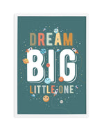 Solar | Dream Big Little One Art Print-PRINT-Olive et Oriel-Olive et Oriel-A5 | 5.8" x 8.3" | 14.8 x 21cm-White-With White Border-Buy-Australian-Art-Prints-Online-with-Olive-et-Oriel-Your-Artwork-Specialists-Austrailia-Decorate-With-Coastal-Photo-Wall-Art-Prints-From-Our-Beach-House-Artwork-Collection-Fine-Poster-and-Framed-Artwork