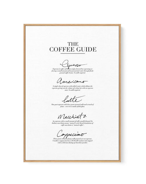 The Coffee Guide | Framed Canvas-CANVAS-You can shop wall art online with Olive et Oriel for everything from abstract art to fun kids wall art. Our beautiful modern art prints and canvas art are available from large canvas prints to wall art paintings and our proudly Australian artwork collection offers only the highest quality framed large wall art and canvas art Australia - You can buy fashion photography prints or Hampton print posters and paintings on canvas from Olive et Oriel and have them