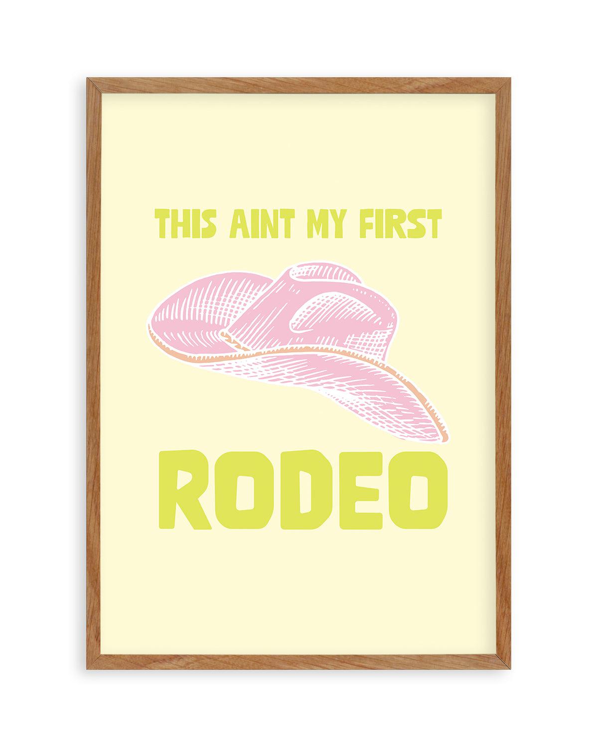 This Ain't My First Rodeo Art Print-PRINT-Olive et Oriel-Olive et Oriel-50x70 cm | 19.6" x 27.5"-Walnut-With White Border-Buy-Australian-Art-Prints-Online-with-Olive-et-Oriel-Your-Artwork-Specialists-Austrailia-Decorate-With-Coastal-Photo-Wall-Art-Prints-From-Our-Beach-House-Artwork-Collection-Fine-Poster-and-Framed-Artwork