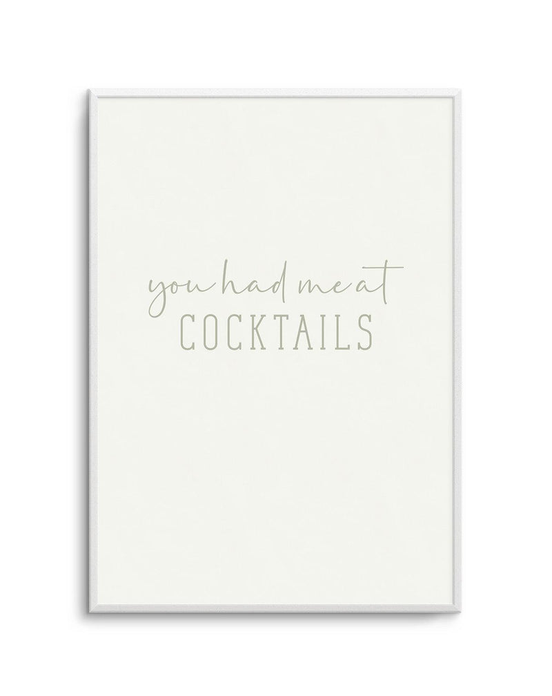 You Had Me At Cocktails Art Print-PRINT-Olive et Oriel-Olive et Oriel-Buy-Australian-Art-Prints-Online-with-Olive-et-Oriel-Your-Artwork-Specialists-Austrailia-Decorate-With-Coastal-Photo-Wall-Art-Prints-From-Our-Beach-House-Artwork-Collection-Fine-Poster-and-Framed-Artwork