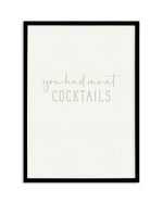 You Had Me At Cocktails Art Print-PRINT-Olive et Oriel-Olive et Oriel-A5 | 5.8" x 8.3" | 14.8 x 21cm-Black-With White Border-Buy-Australian-Art-Prints-Online-with-Olive-et-Oriel-Your-Artwork-Specialists-Austrailia-Decorate-With-Coastal-Photo-Wall-Art-Prints-From-Our-Beach-House-Artwork-Collection-Fine-Poster-and-Framed-Artwork