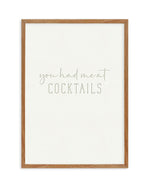 You Had Me At Cocktails Art Print-PRINT-Olive et Oriel-Olive et Oriel-50x70 cm | 19.6" x 27.5"-Walnut-With White Border-Buy-Australian-Art-Prints-Online-with-Olive-et-Oriel-Your-Artwork-Specialists-Austrailia-Decorate-With-Coastal-Photo-Wall-Art-Prints-From-Our-Beach-House-Artwork-Collection-Fine-Poster-and-Framed-Artwork